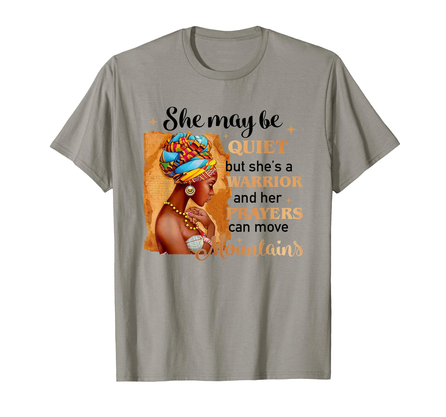 She May Be Quiet But She Is A Warrior Women T-Shirt
