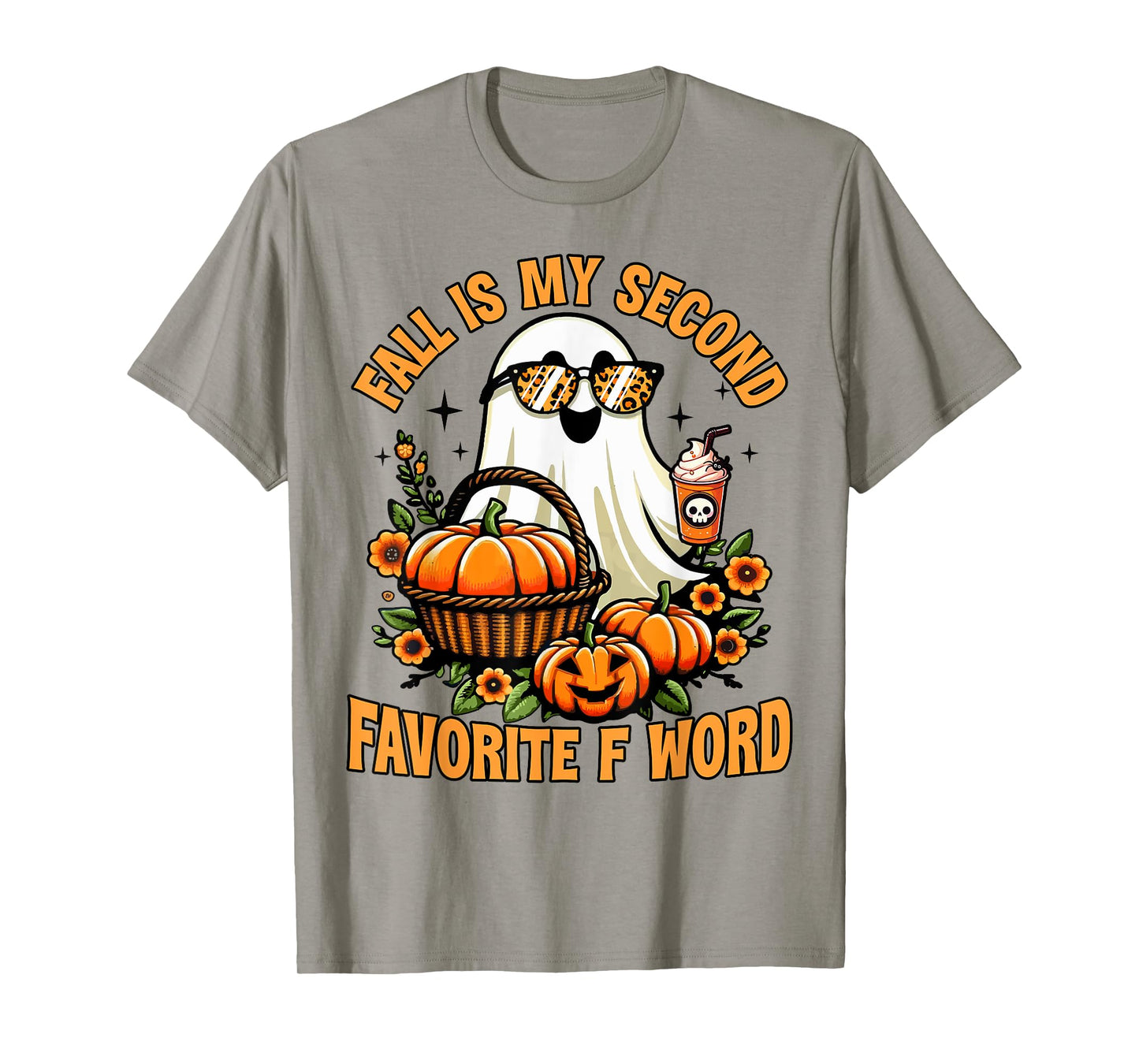 Fall Is My Second Favorite F Word Funny Halloween Ghost T-Shirt