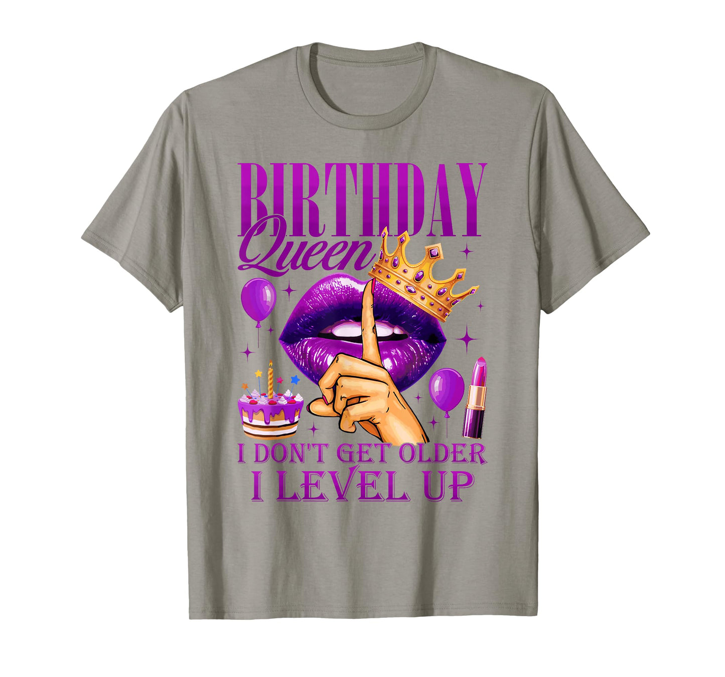 Birthday Queen I Don't Get Older I Level Up Girl Bday Party T-Shirt