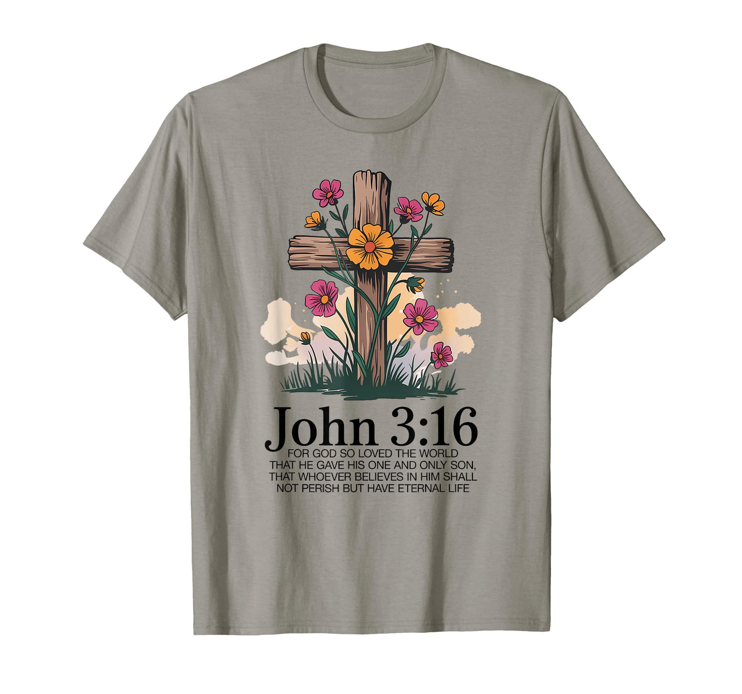 John 3:16 Scripture Christian for Faithful Christian T-Shirt