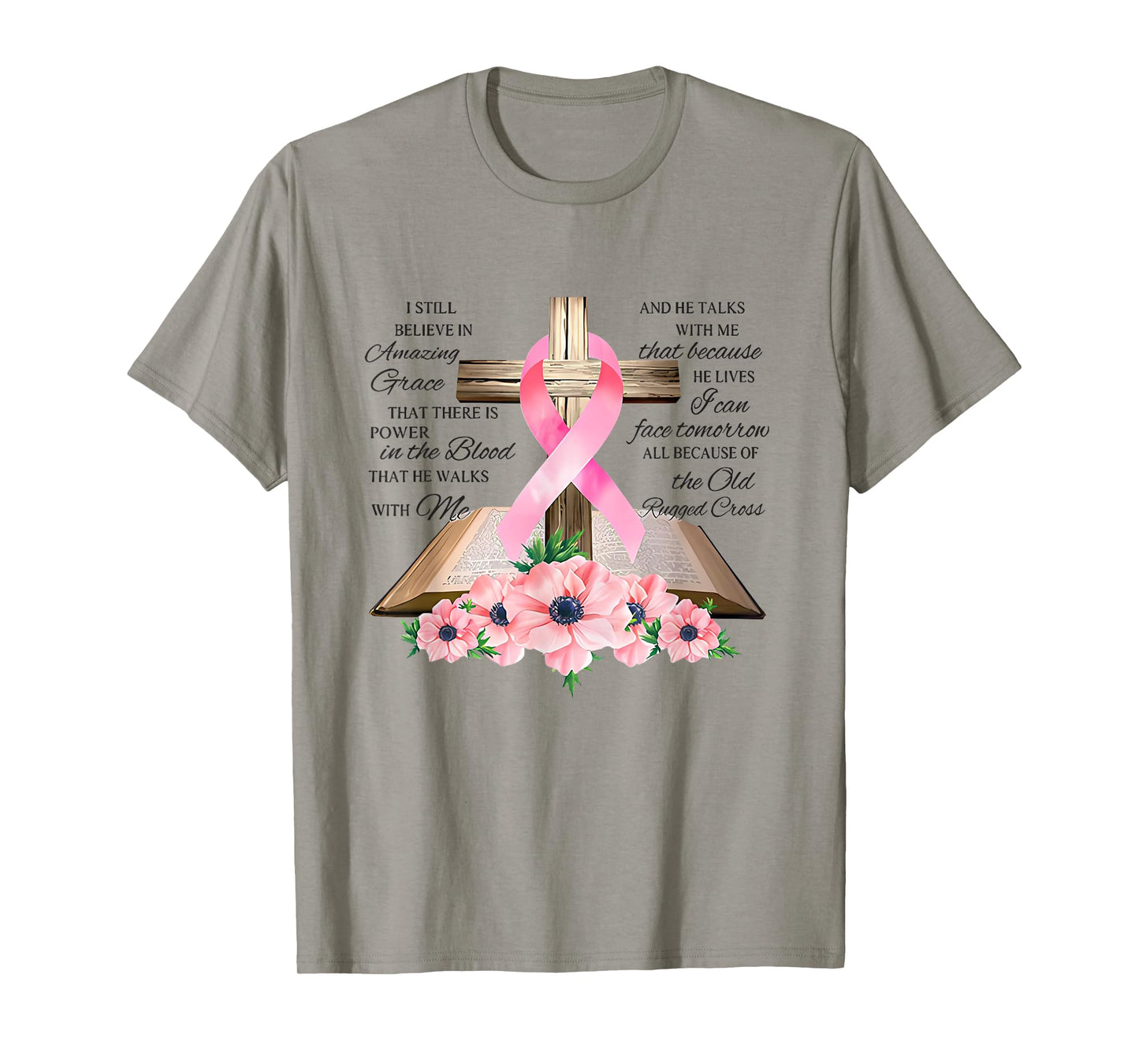 I Still Believe In Amazing Grace Jesus Christian T-Shirt