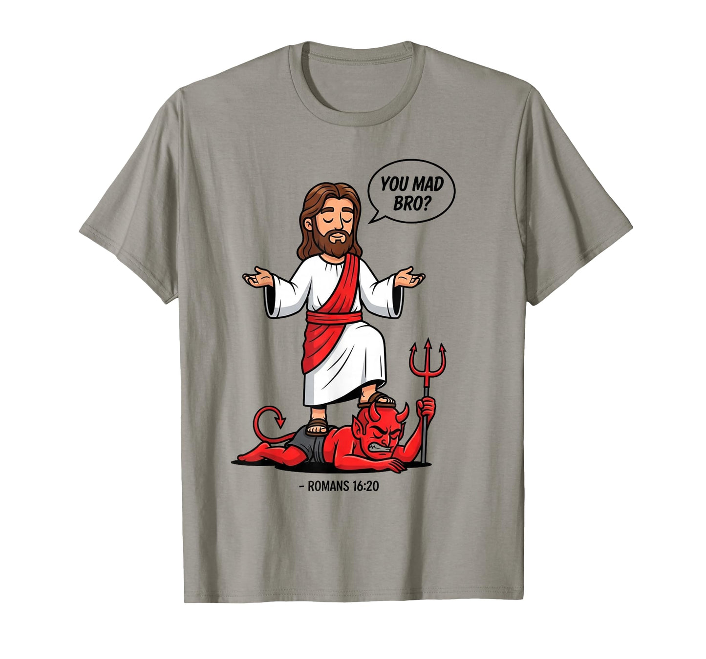 You mad bro Jesus God Positive Vibe Design T-Shirt