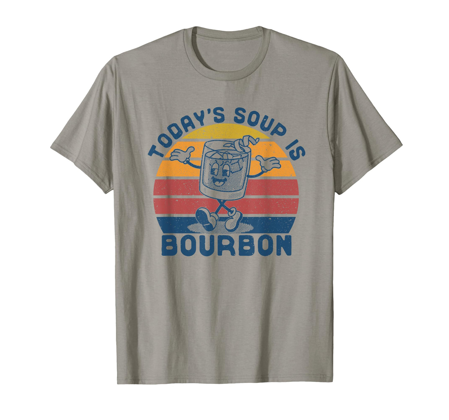Today's Soup is Bourbon - Funny Lover Bourbon Glass Vintage T-Shirt