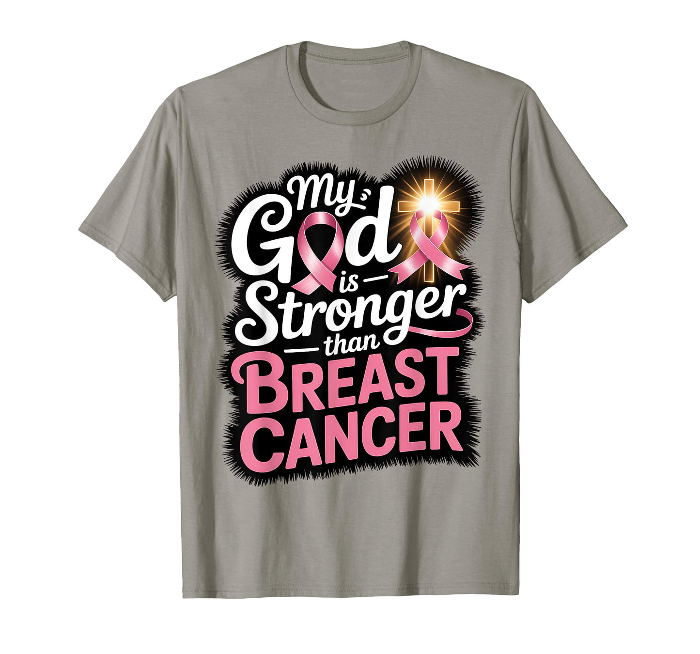 Breast Cancer Shirt, My God is Stronger Than Breast Cancer T-Shirt
