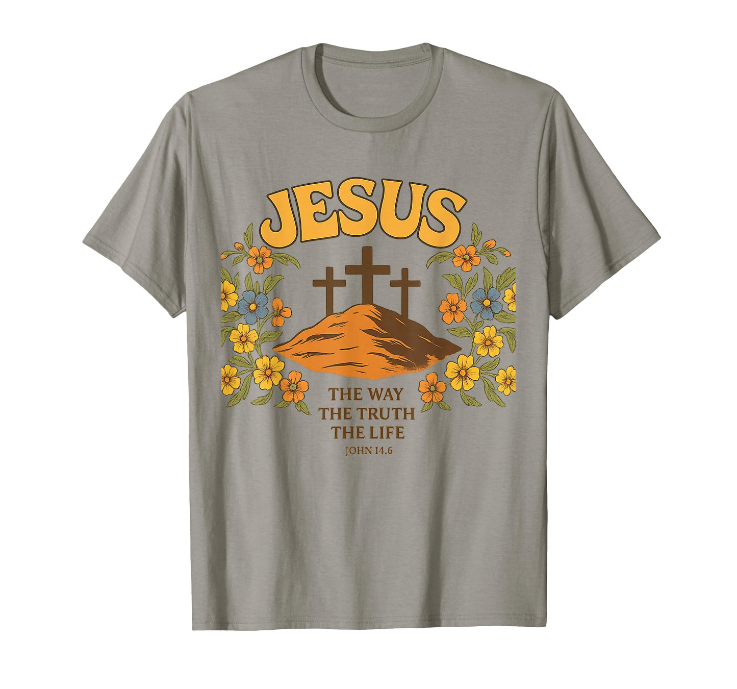 Jesus; The Way, The Truth, The Life. Bible Verse; John 14:6 T-Shirt