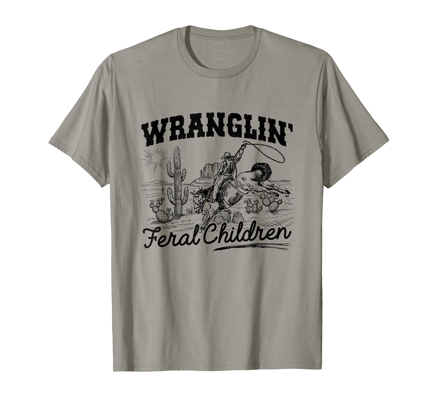 Wrangling Feral Children Quote Humor Cowboy Kids Boys Retro T-Shirt