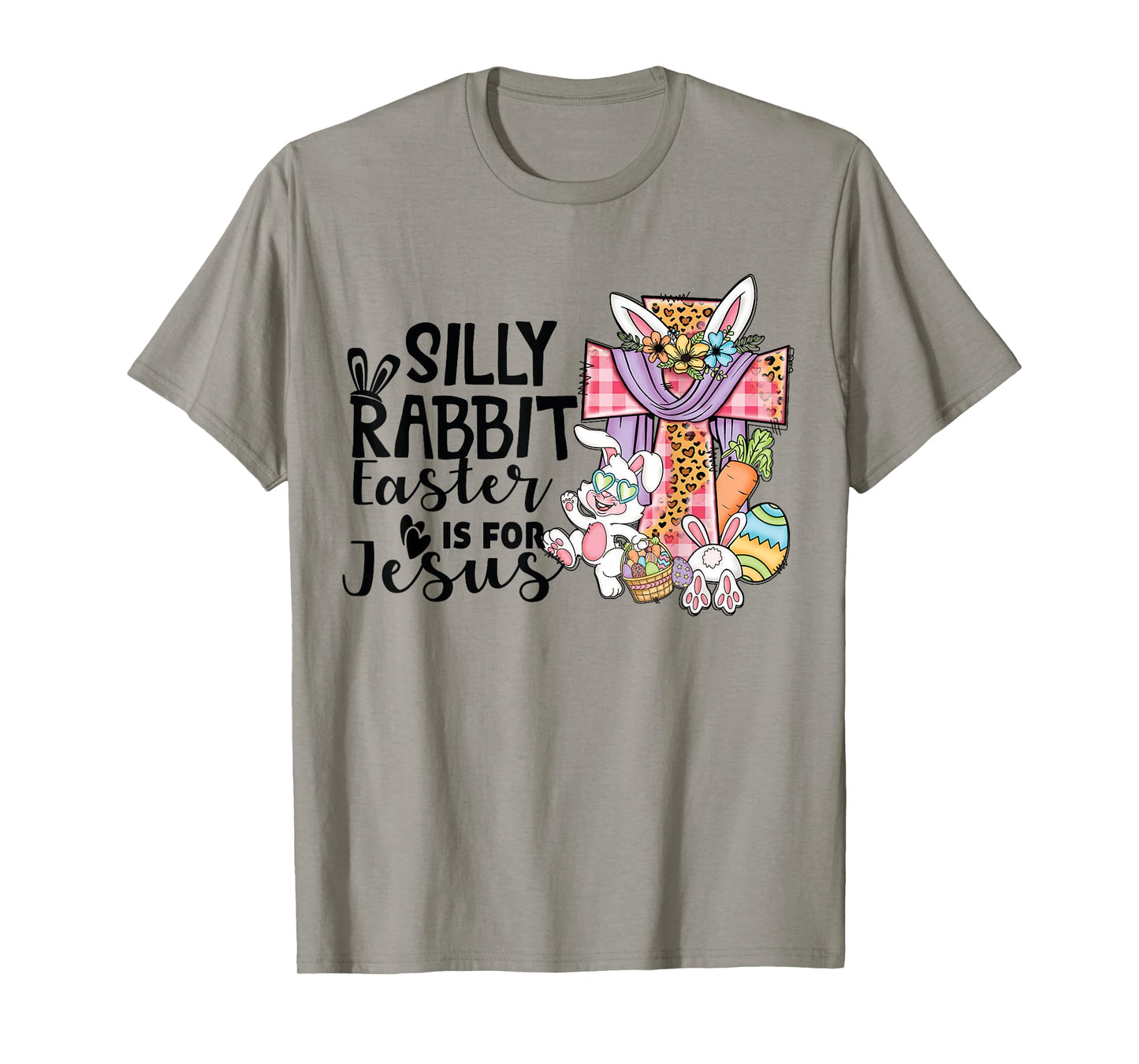 Silly Rabbit Easter Is For Jesus Leopard Jesus Easter T-Shirt