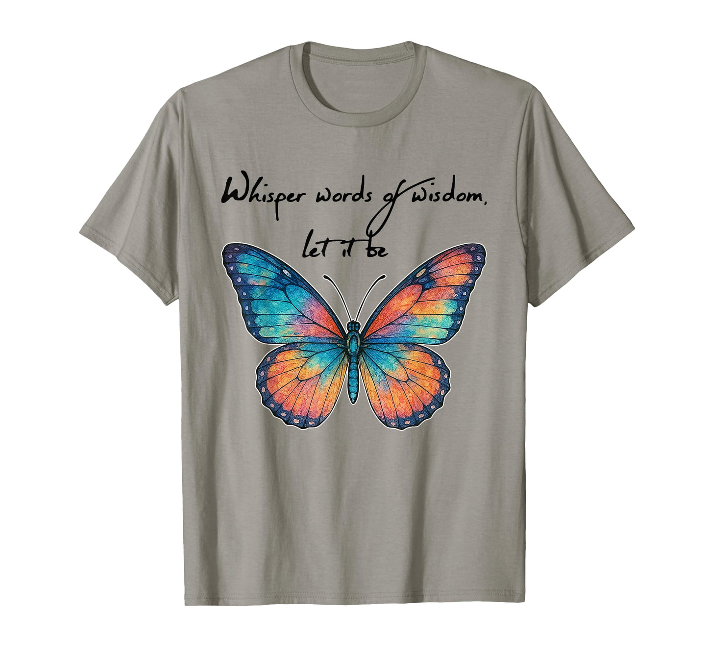 Whisper Words Of Butterflies Art Butterfly T-Shirt