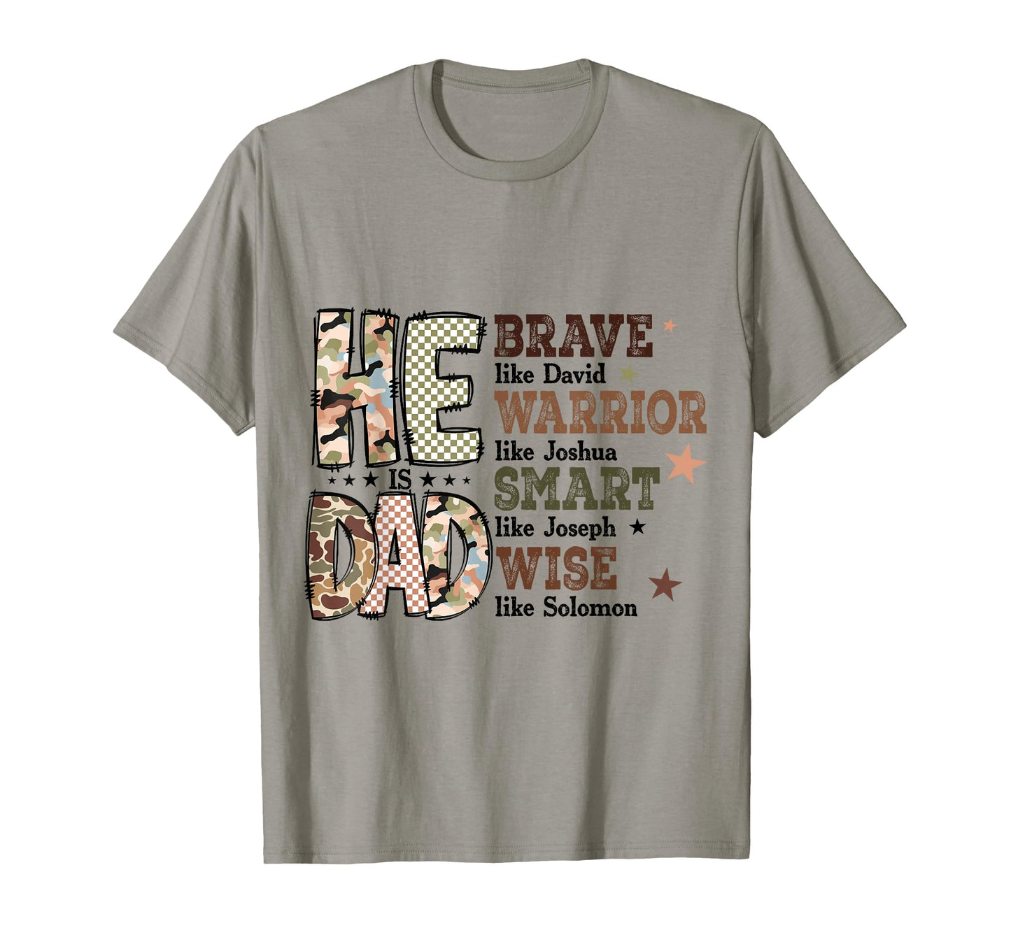 Funny Mens Dad Fathers Day Christian Jesus He Is Smart Brave T-Shirt