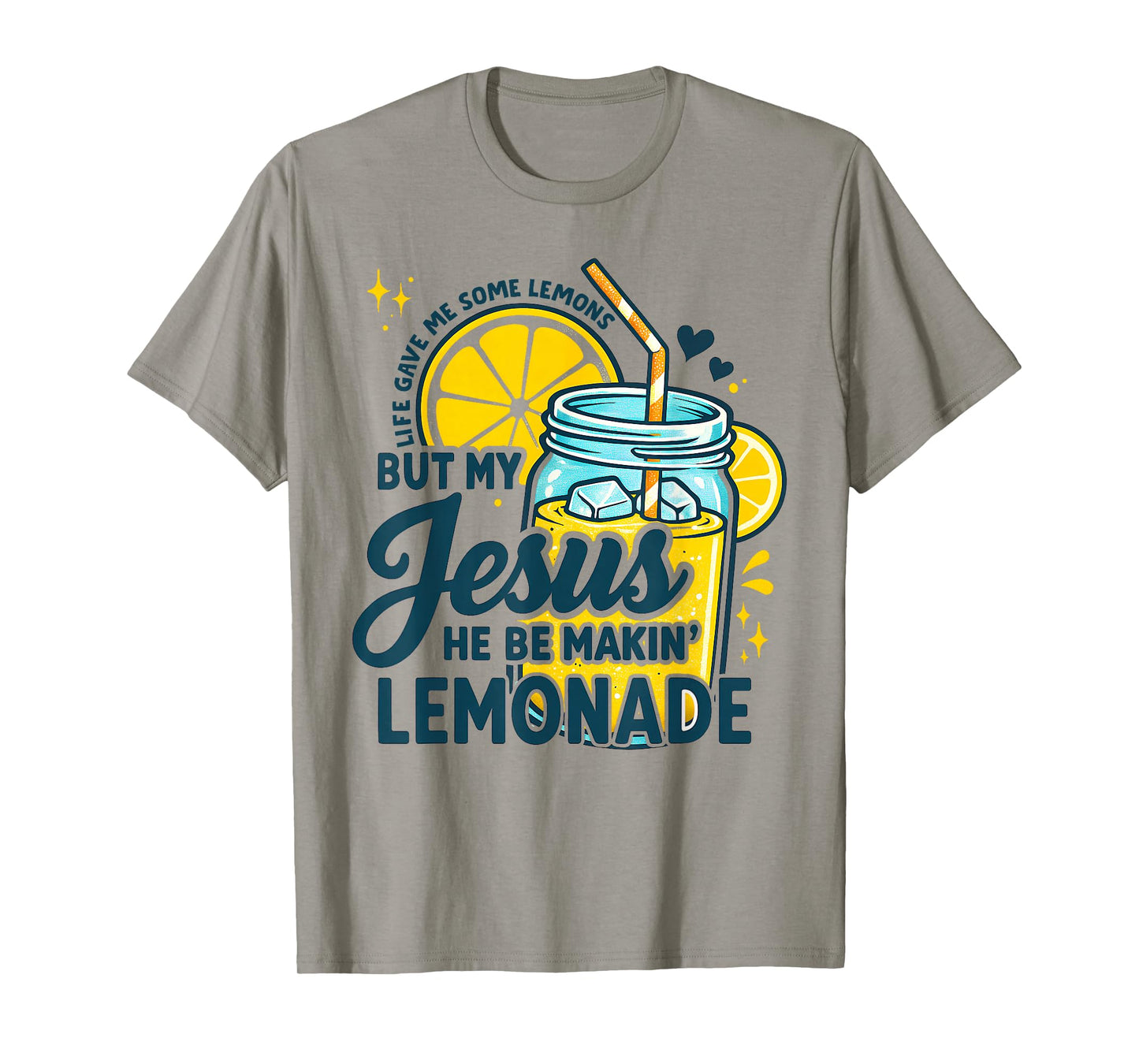 Life Gave Me Some Lemons Christian Jesus Bible Verse T-Shirt