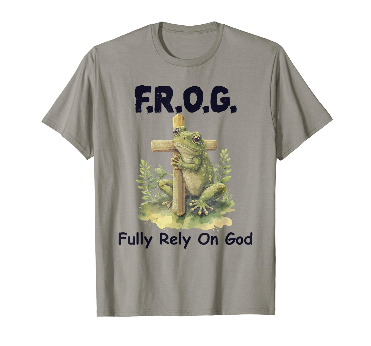 F.R.O.G Fully Rely On God Funny Green Frog T-Shirt