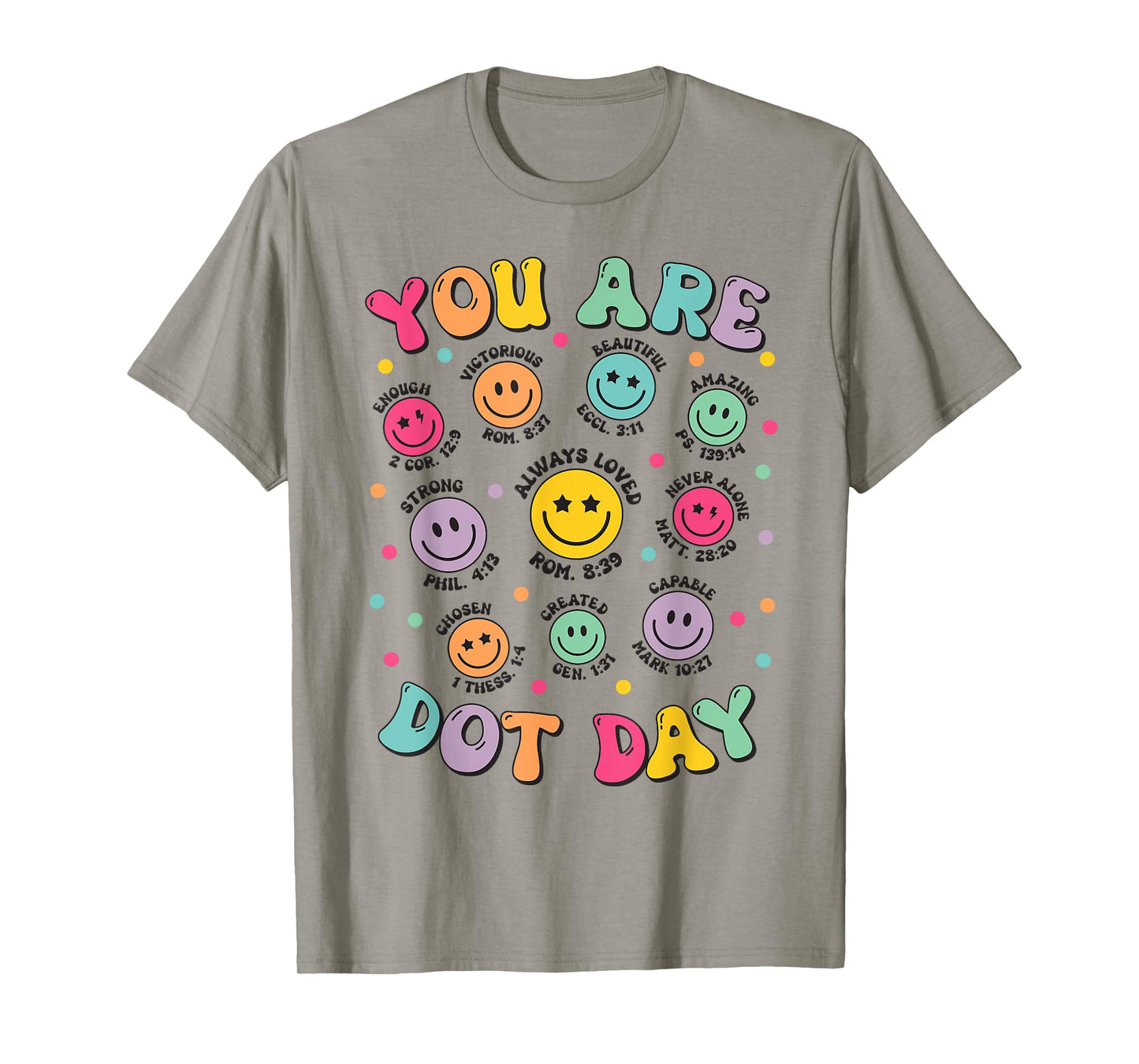 You are Enough Christian Bible Dot Day Colorful Polka Dot T-Shirt