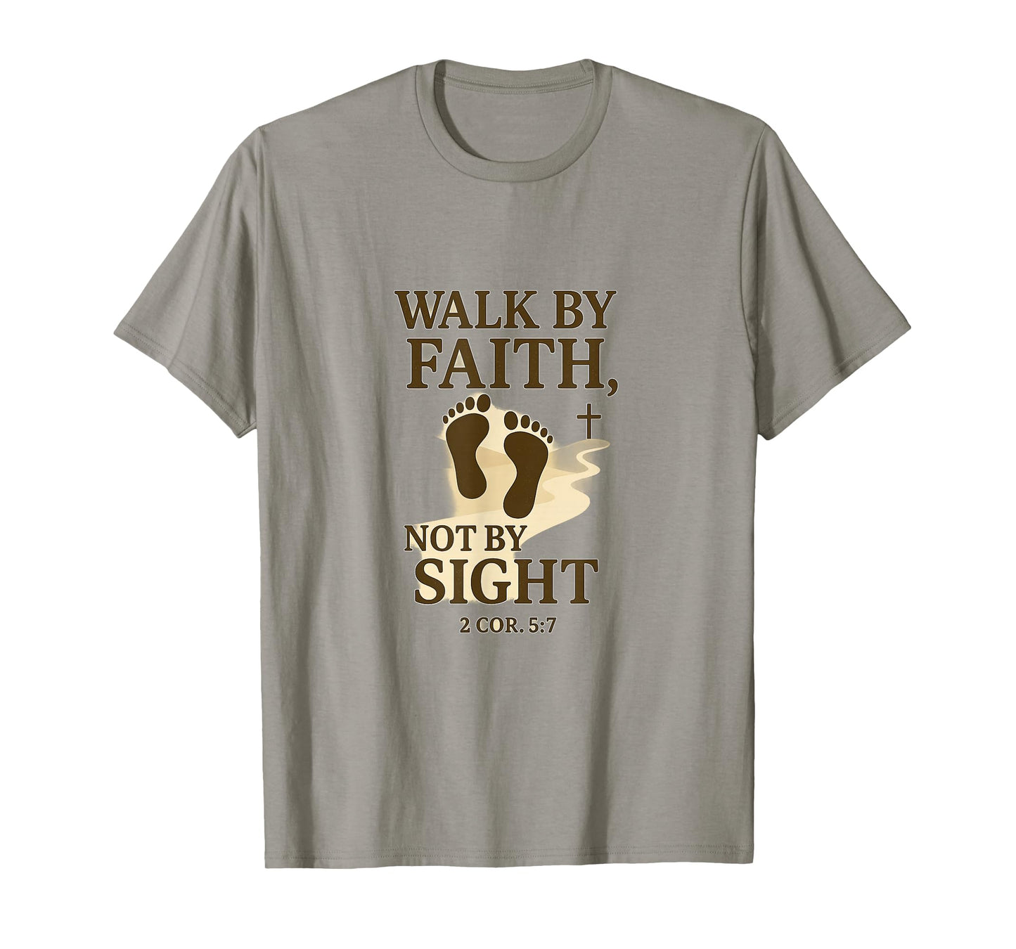 Walk by Faith T-Shirt