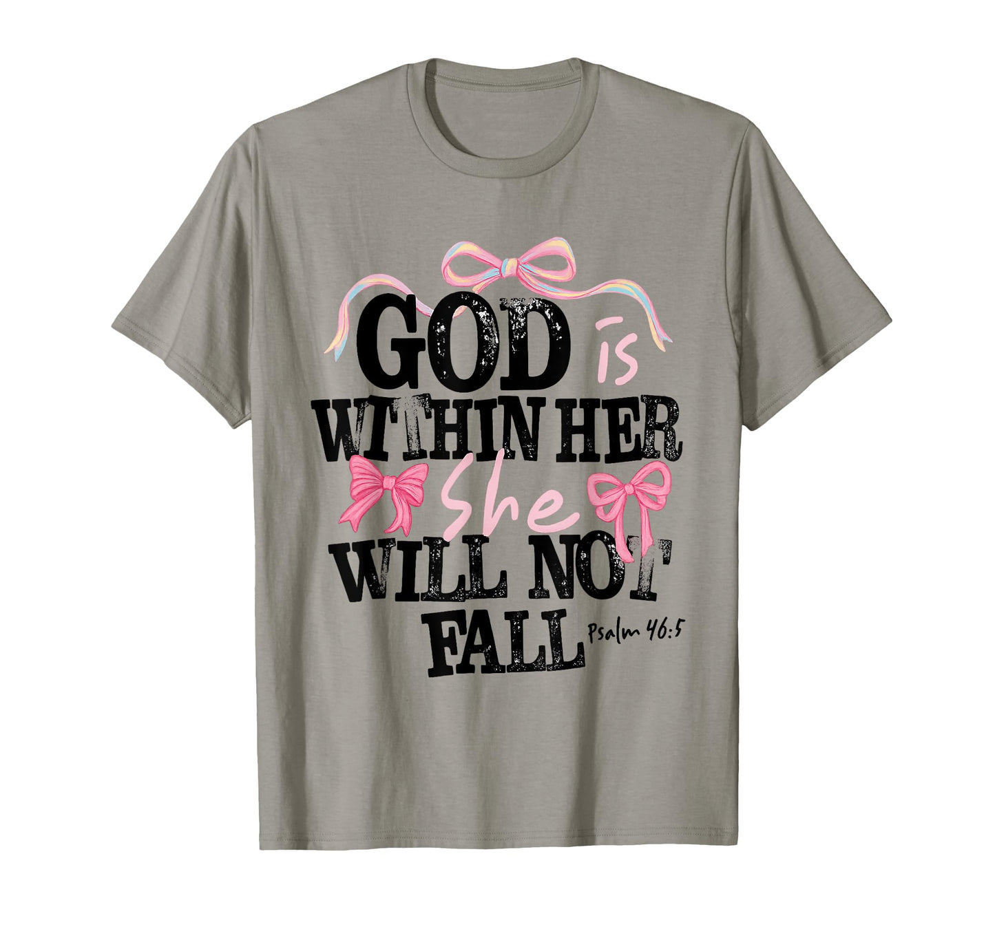 God is Within Her She Will Not Fall Verse Christain Tee T-Shirt