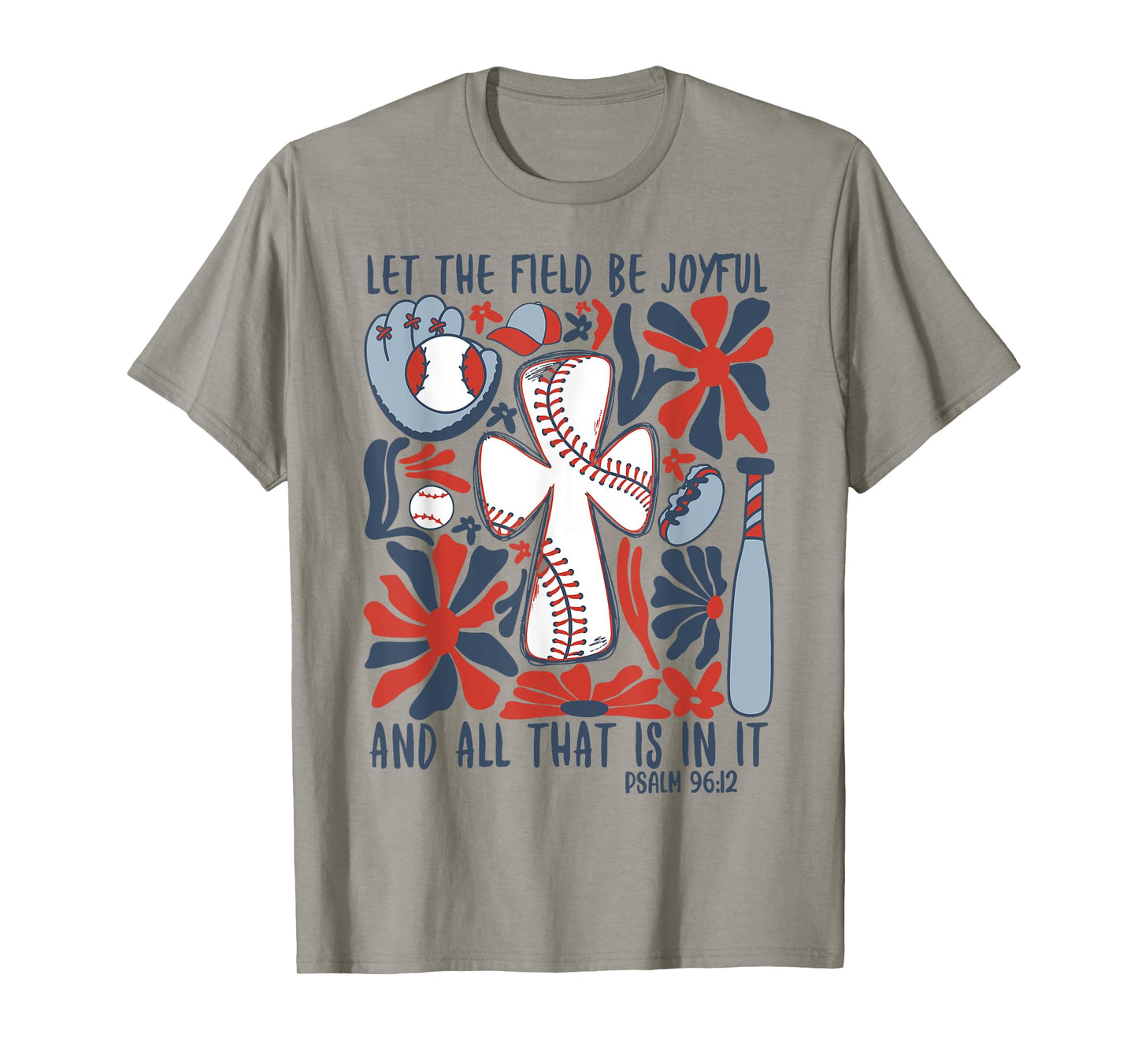 Let The Field Be Joyful Boho Baseball Christian T-Shirt