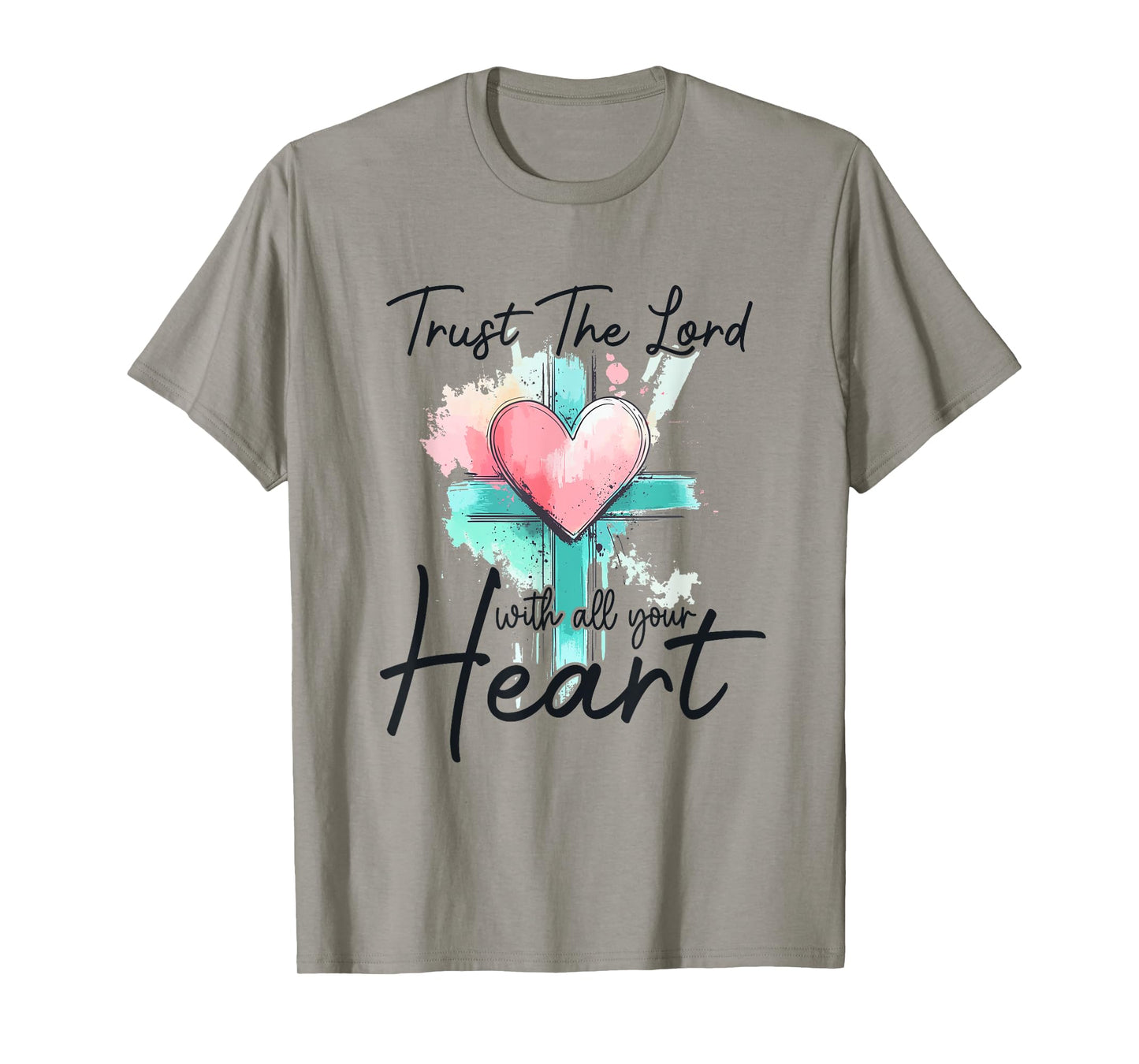 Trust The Lord With All Your Heart Christian Bible Verse T-Shirt