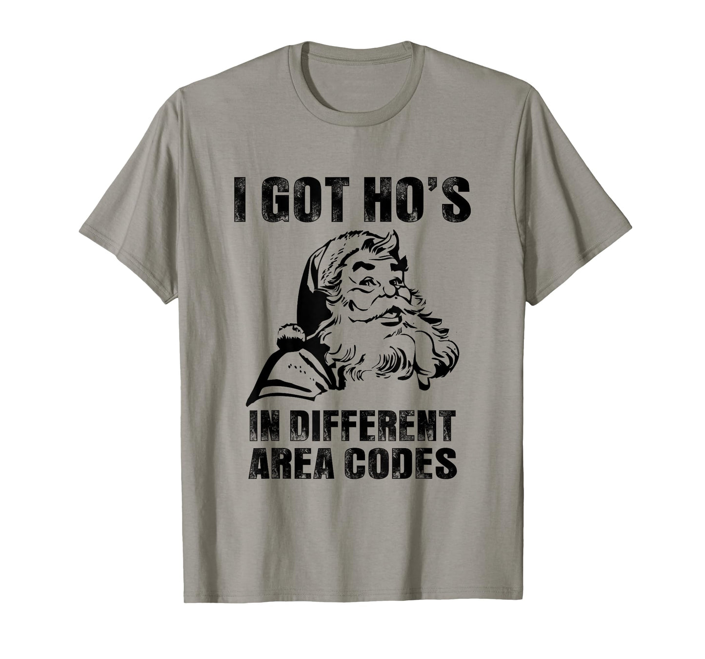 I Got Hos in Different Area Codes T-shirts, Funny Santa T-Shirt