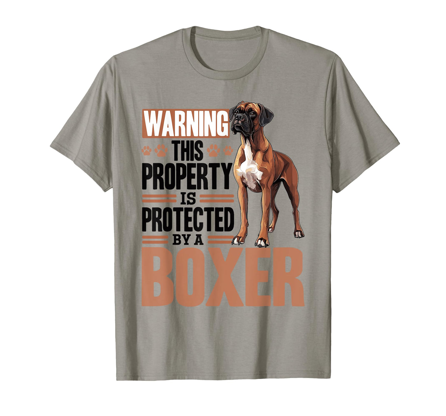 Boxer Dog Breed Warning This Property is Protected By a Men Women Kids T-Shirt