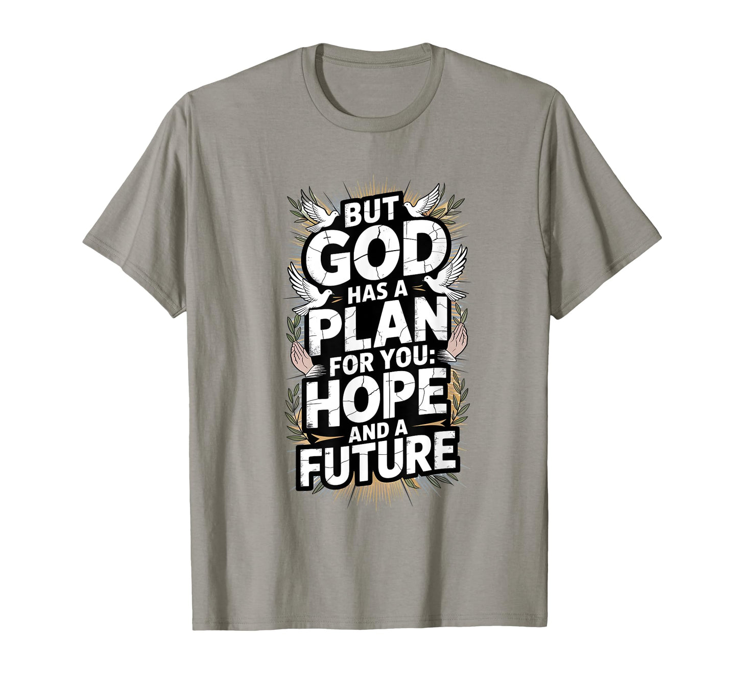 but god Hope and future T-Shirt