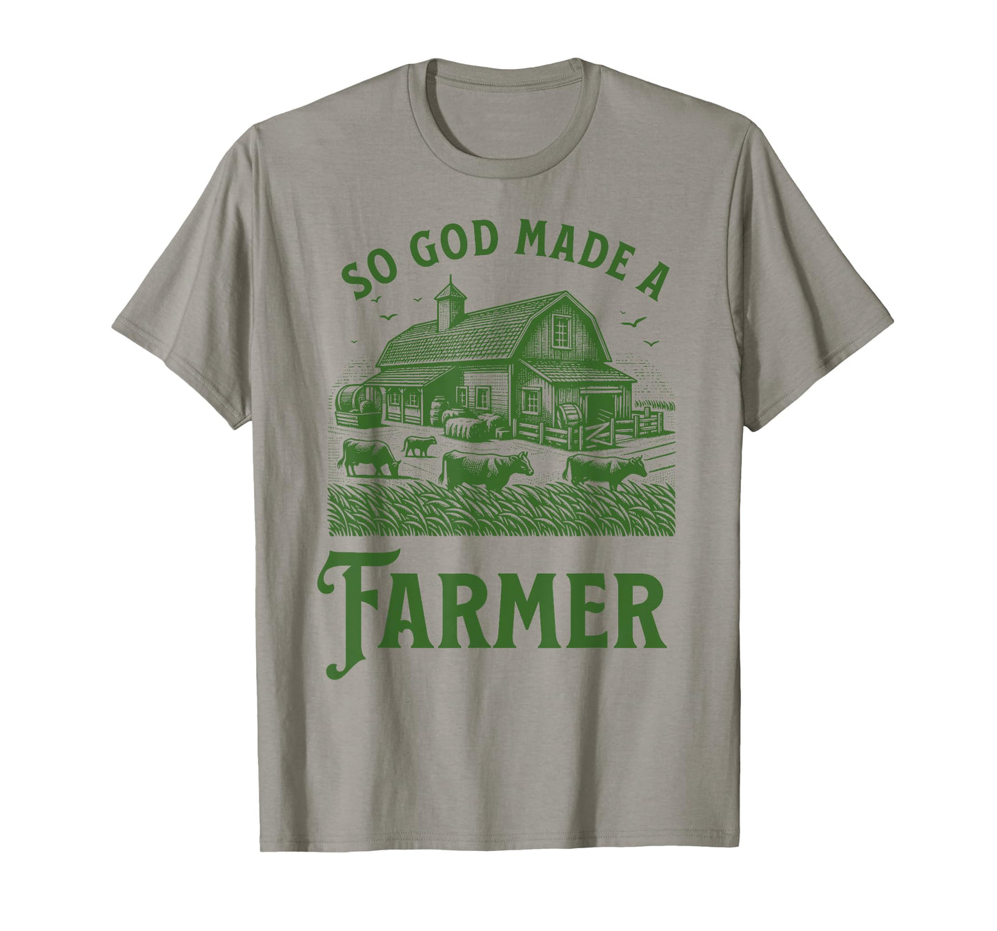 So God Made a Farmer Country Life T-Shirt for Fans T-Shirt
