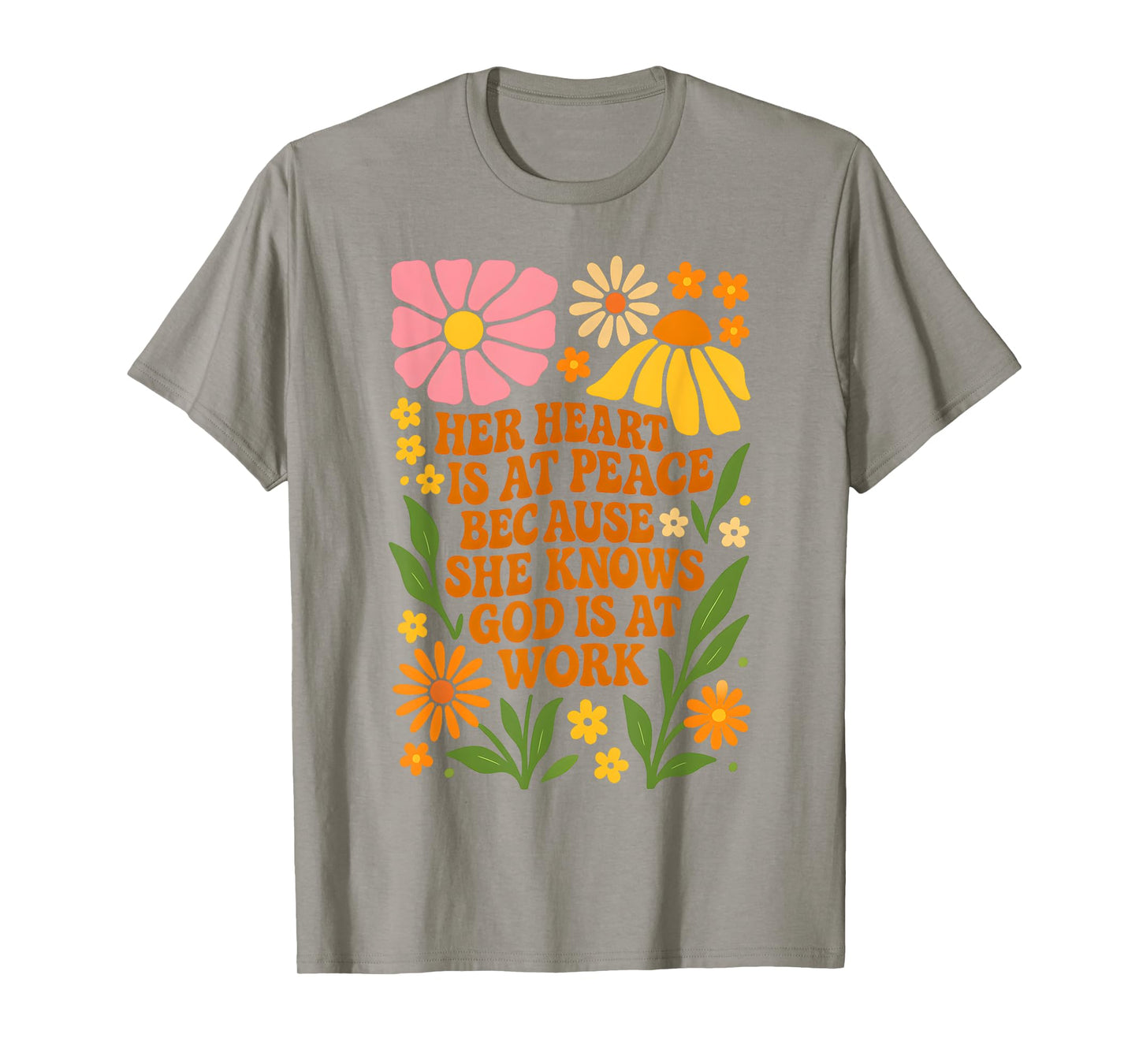 Her Heart Is At Peace Because She Knows God Bible Verse T-Shirt
