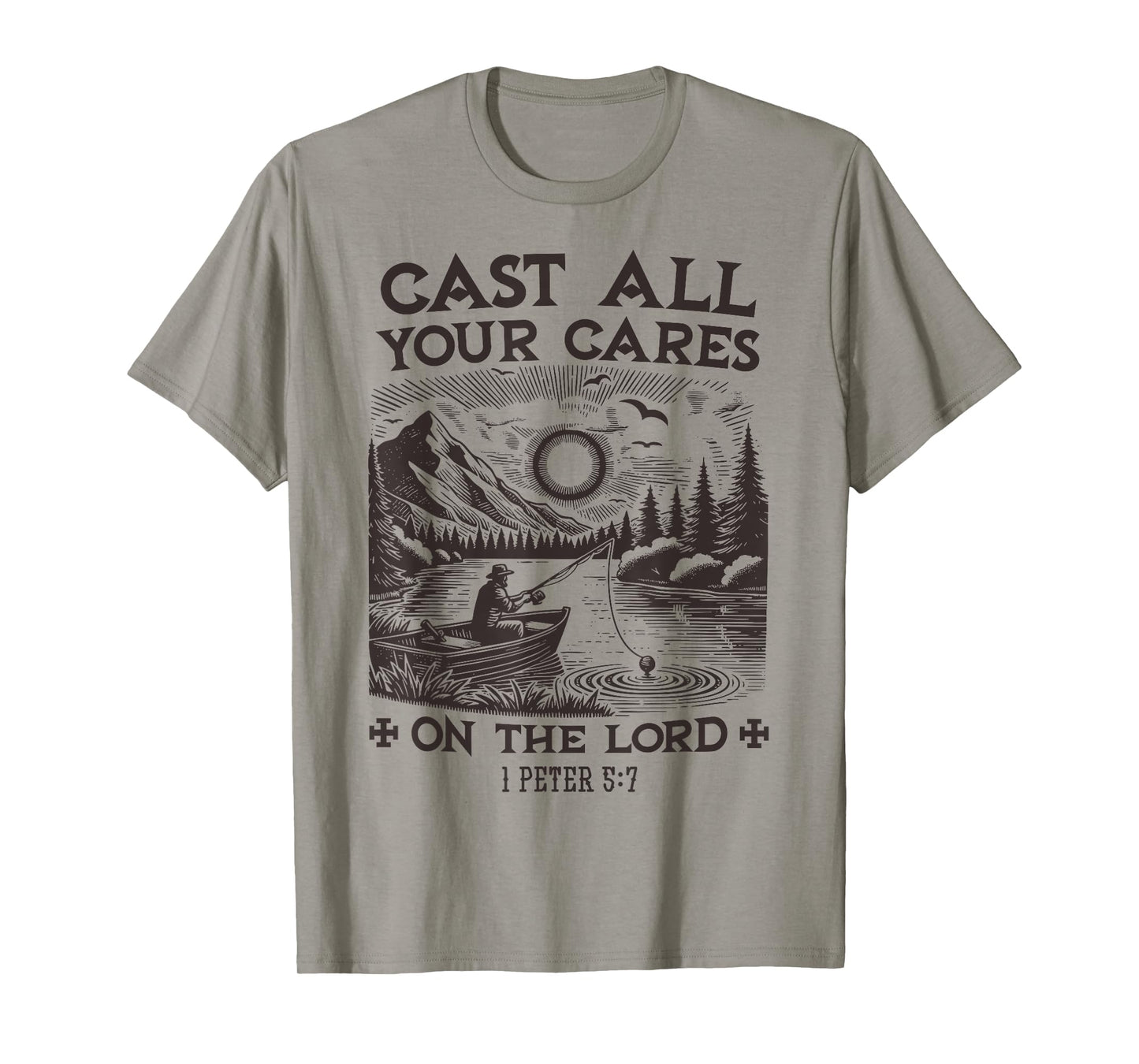 Cast All Your Cares On The Lord T-Shirt