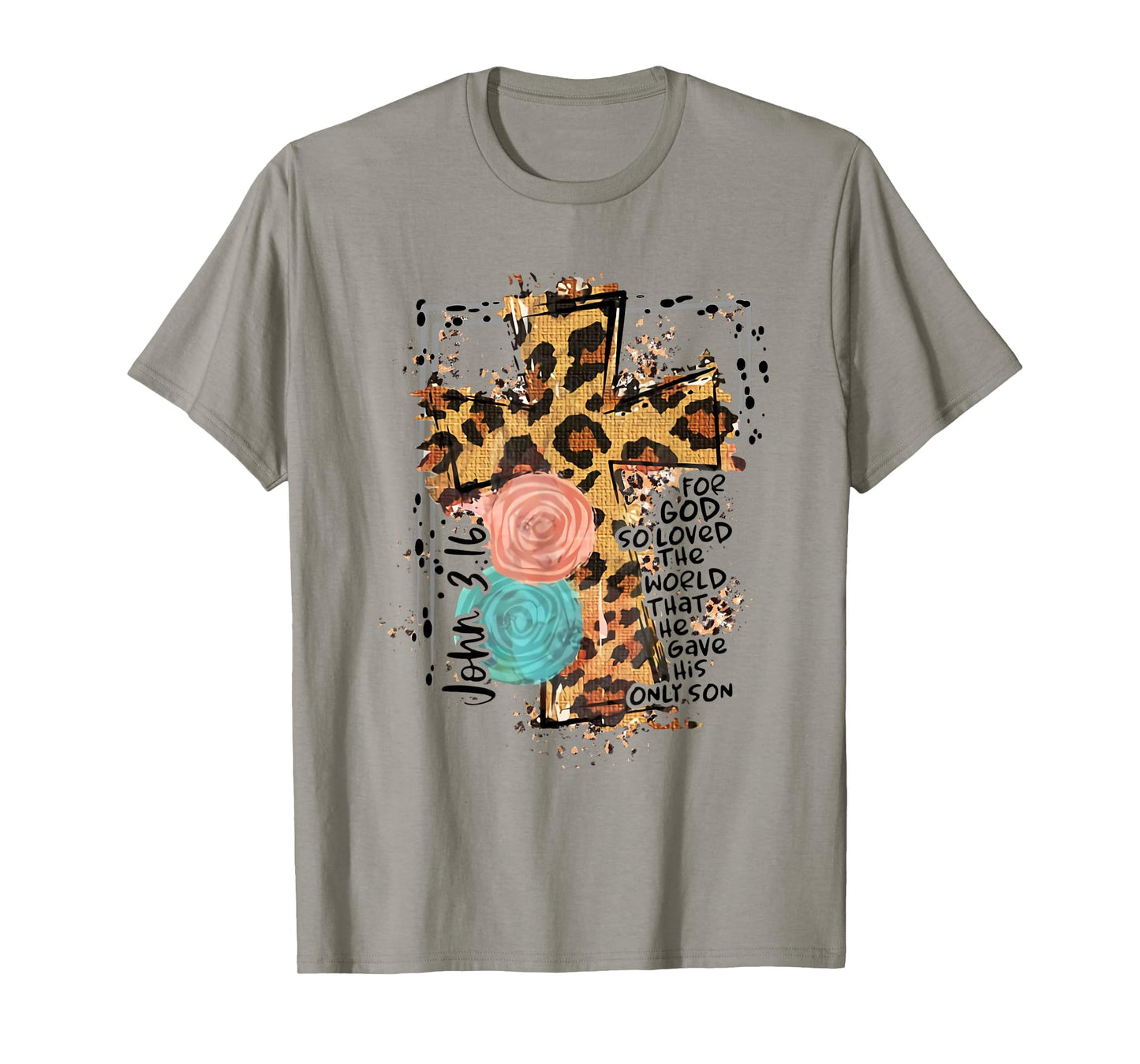 For God So Loved World That He Gave His Only Son Christian T-Shirt