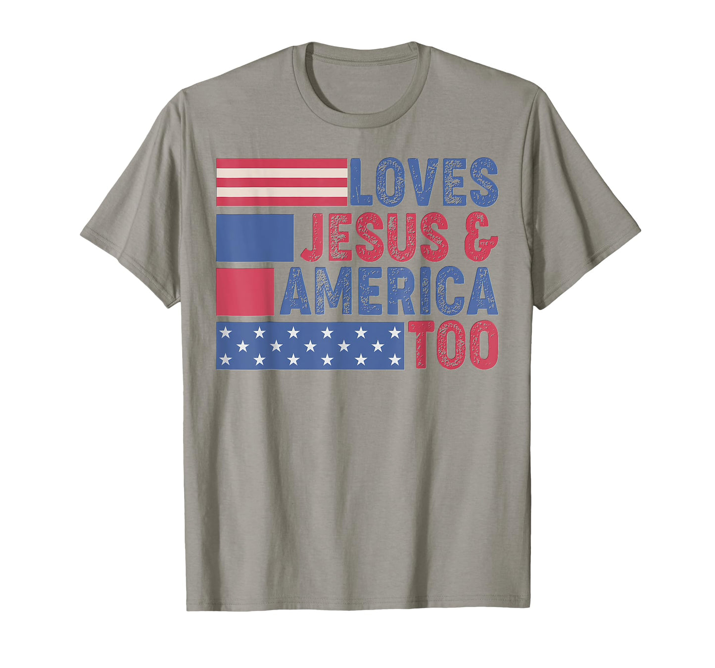 Loves Jesus & America Too Christ 4th Of July American Flag T-Shirt