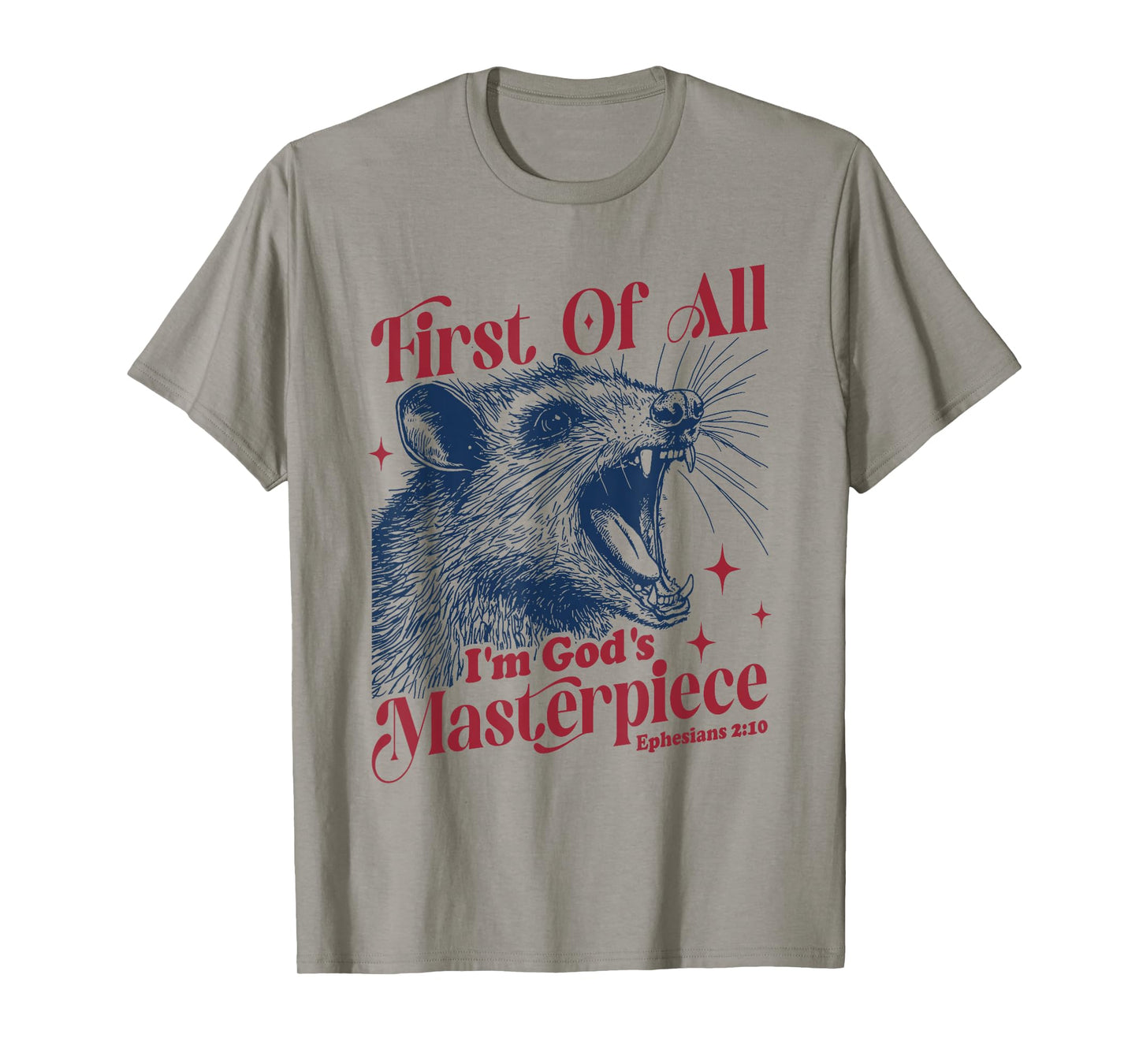 Raccoon First Of All I'm God's Masterpiece T-Shirt