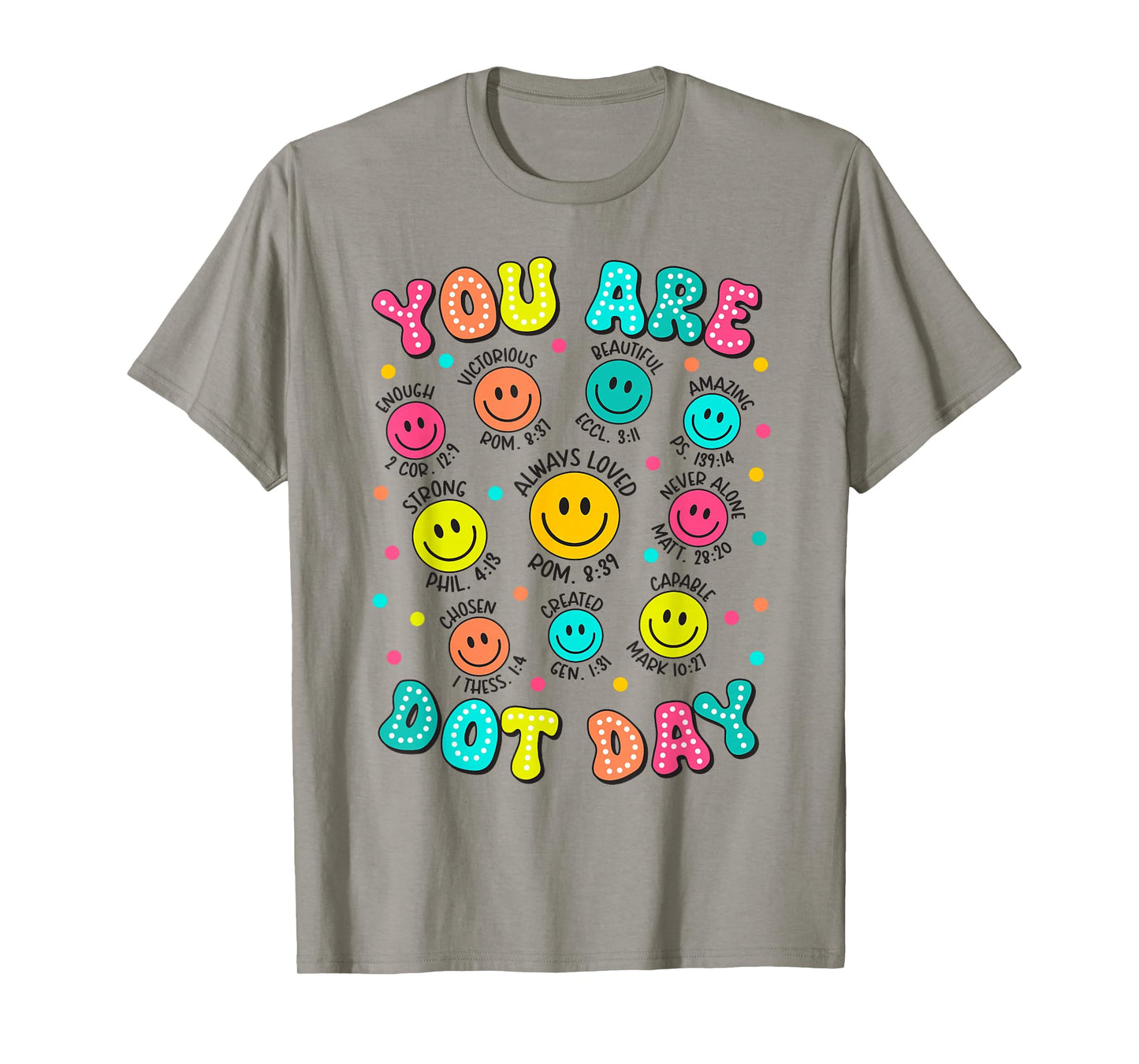 You are Enough Christian Bible Dot Day Colorful Polka Dot T-Shirt