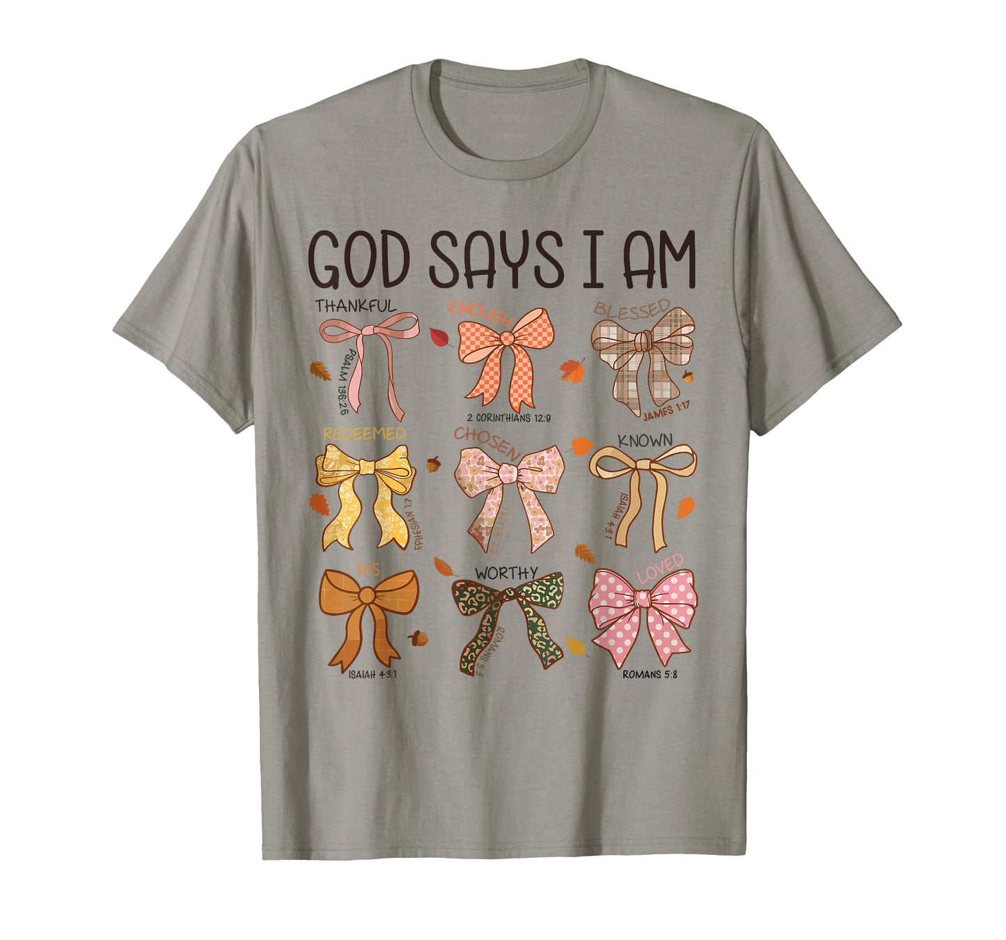 God Says I Am Fall Coquette Bow Thanksgiving Christian Women T-Shirt