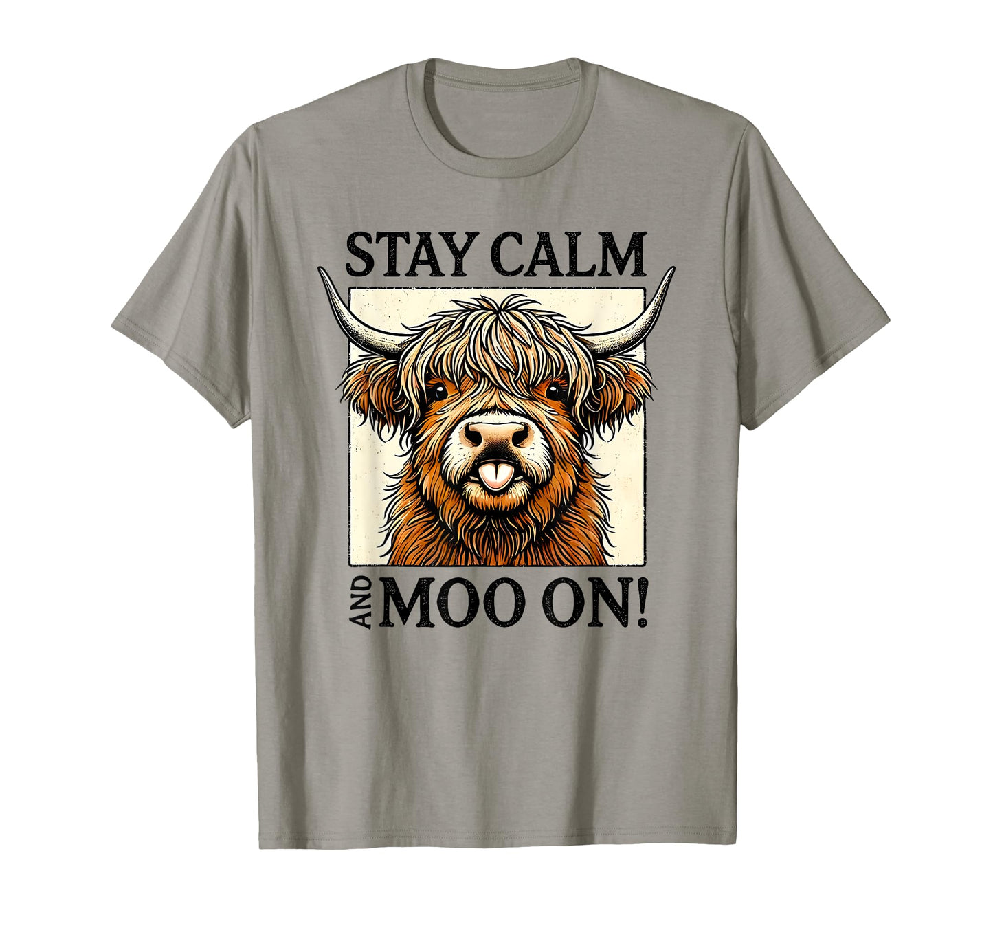 stay calm and moo on T-Shirt