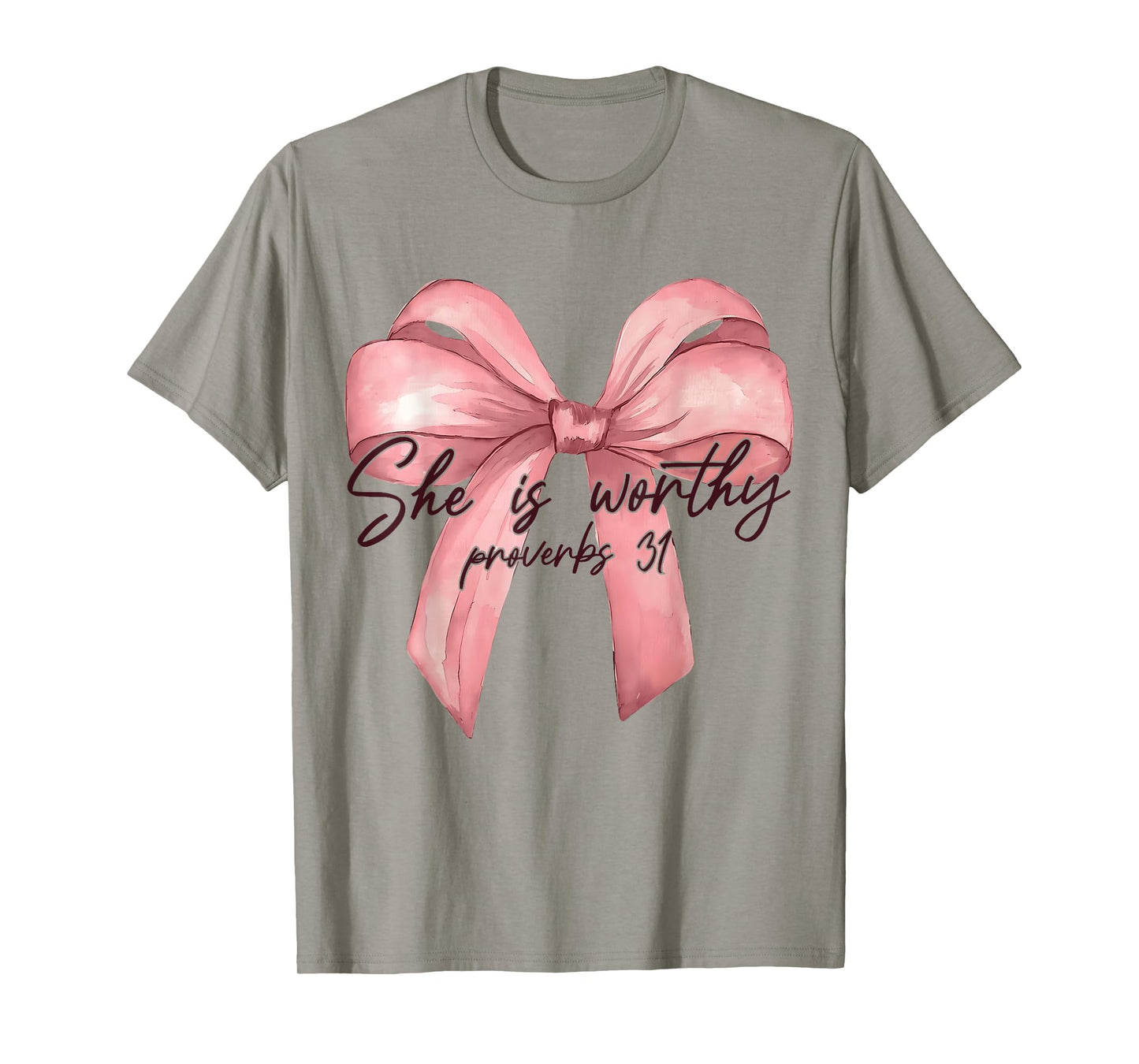 She is Worthy Bow Women Christian Girly Faith Proverbs 31 T-Shirt