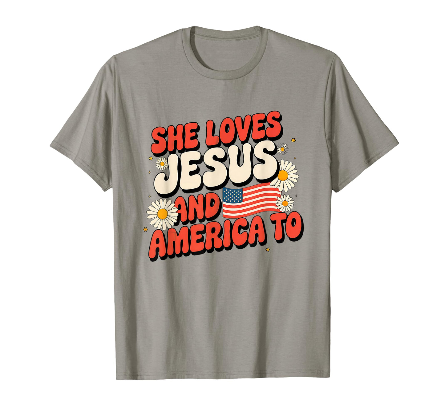 She Loves Jesus and America Too Patriotic Tee T-Shirt