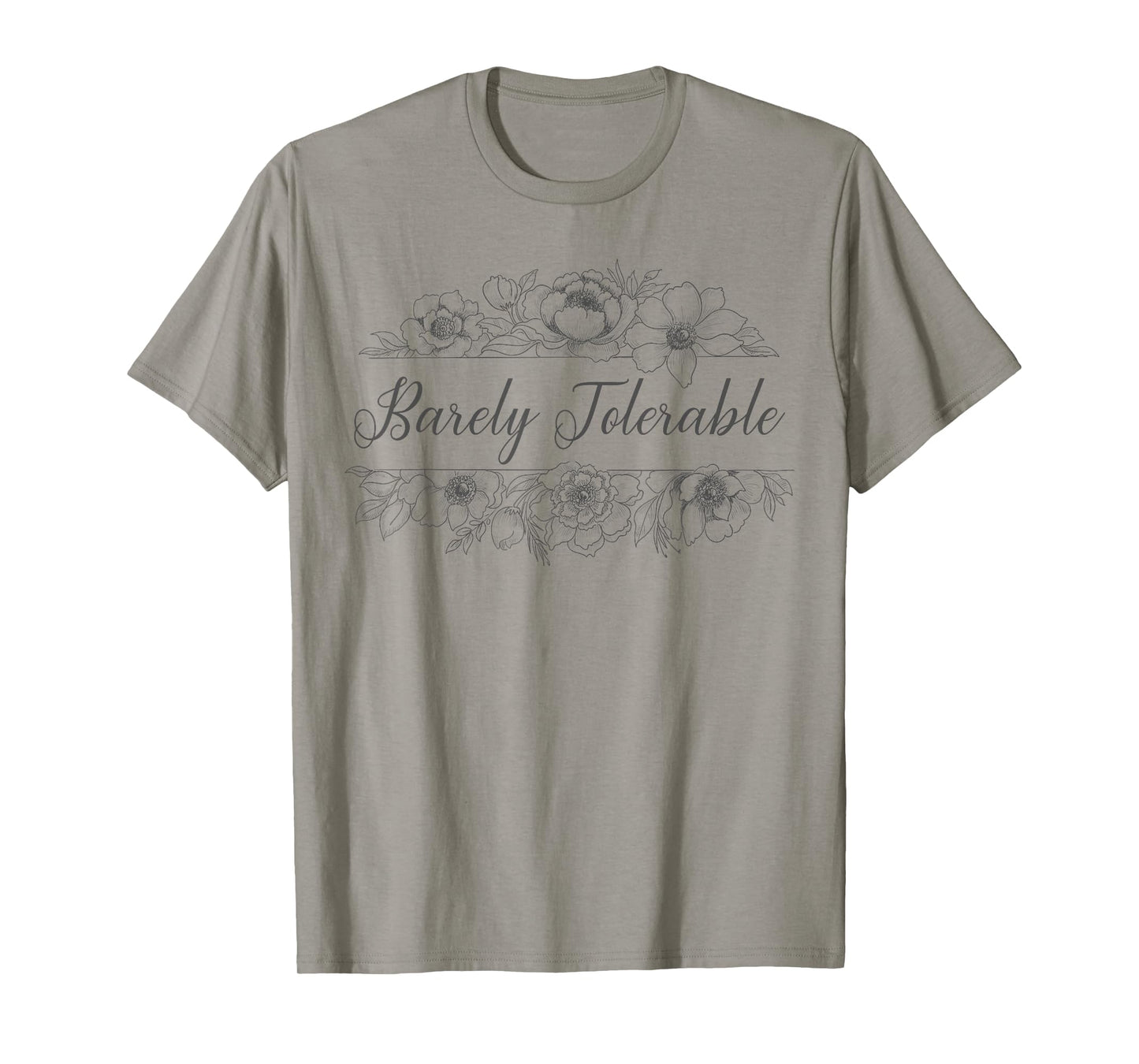 Barely Tolerable Floral Bookish Jane Austen Literature Quote T-Shirt