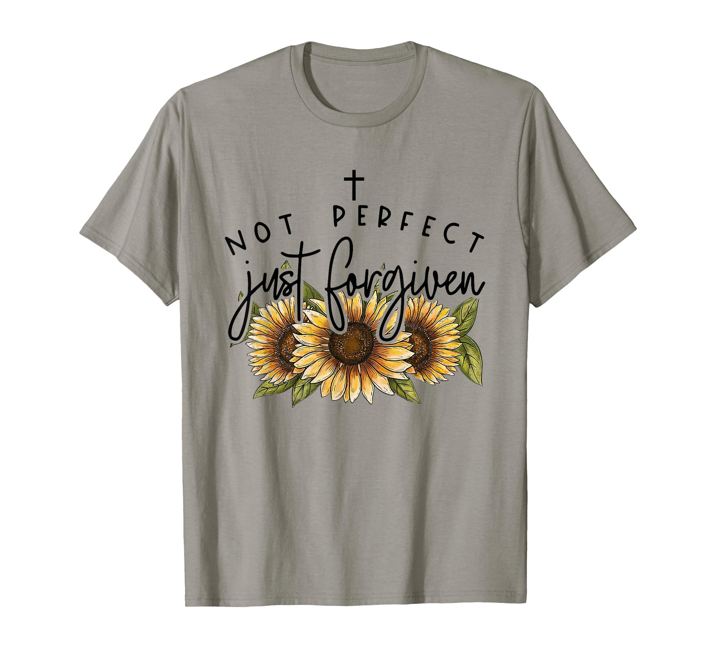 Not Perfect Just Forgiven Sunflower T-Shirt