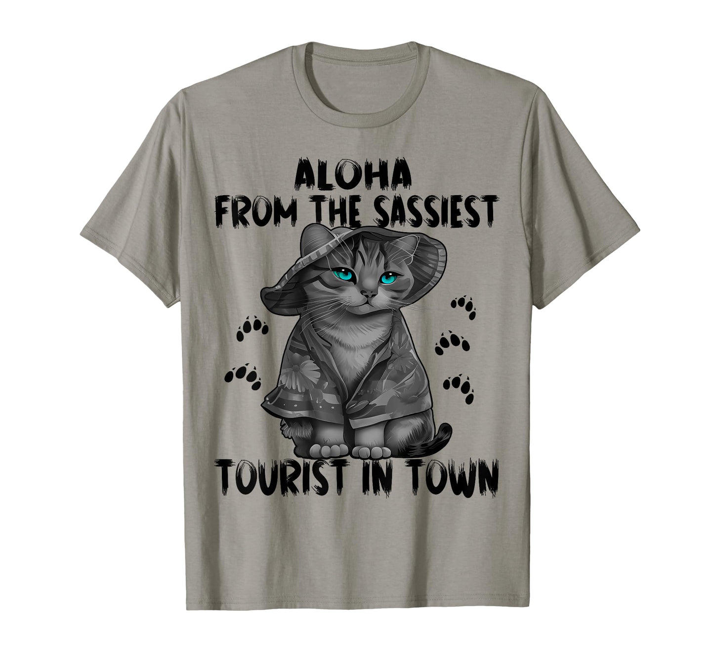 Aloha from the sassiest tourist in town.Funny Summer cats T-Shirt