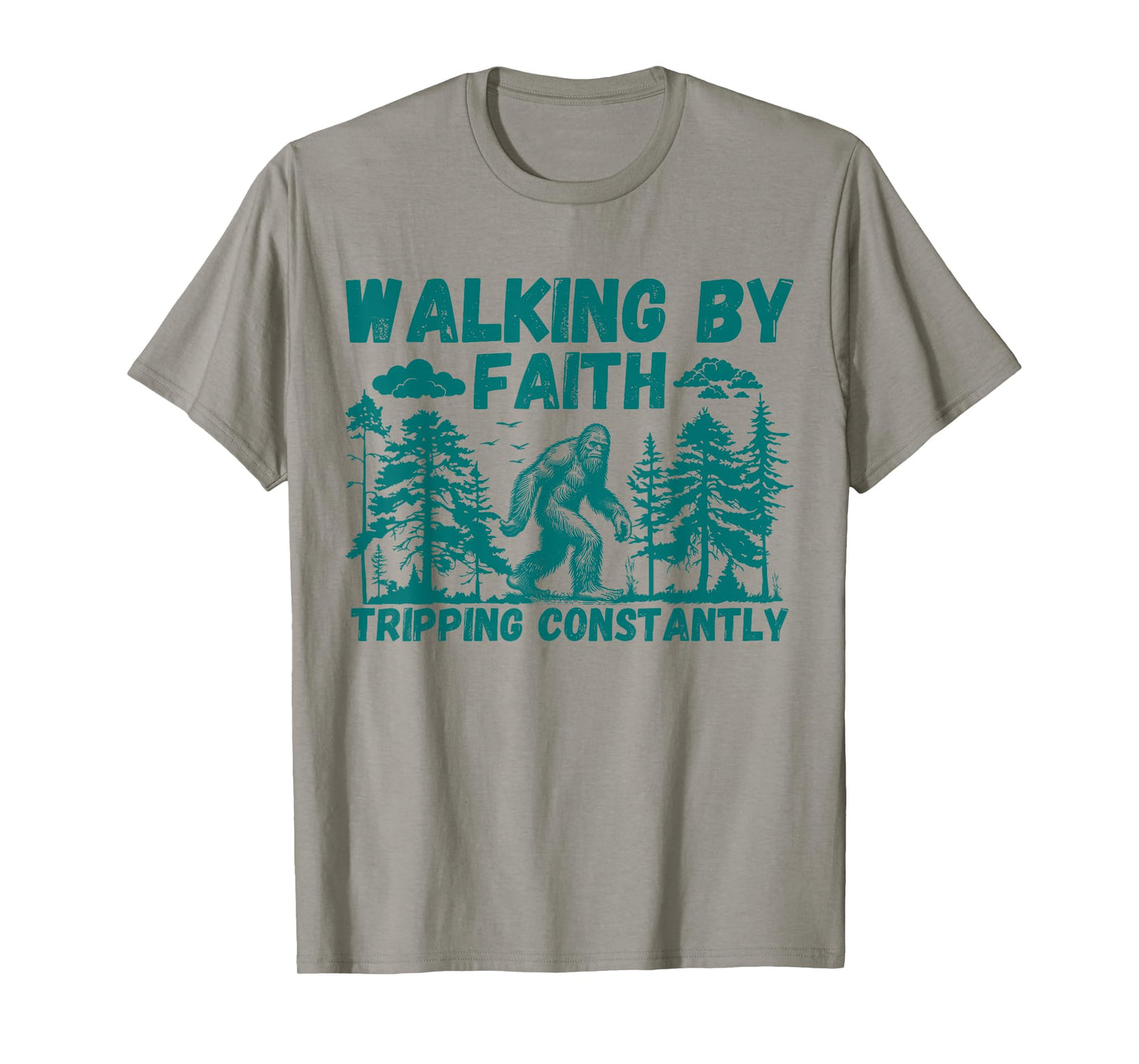 Walking By Faith Tripping Constantly T-Shirt