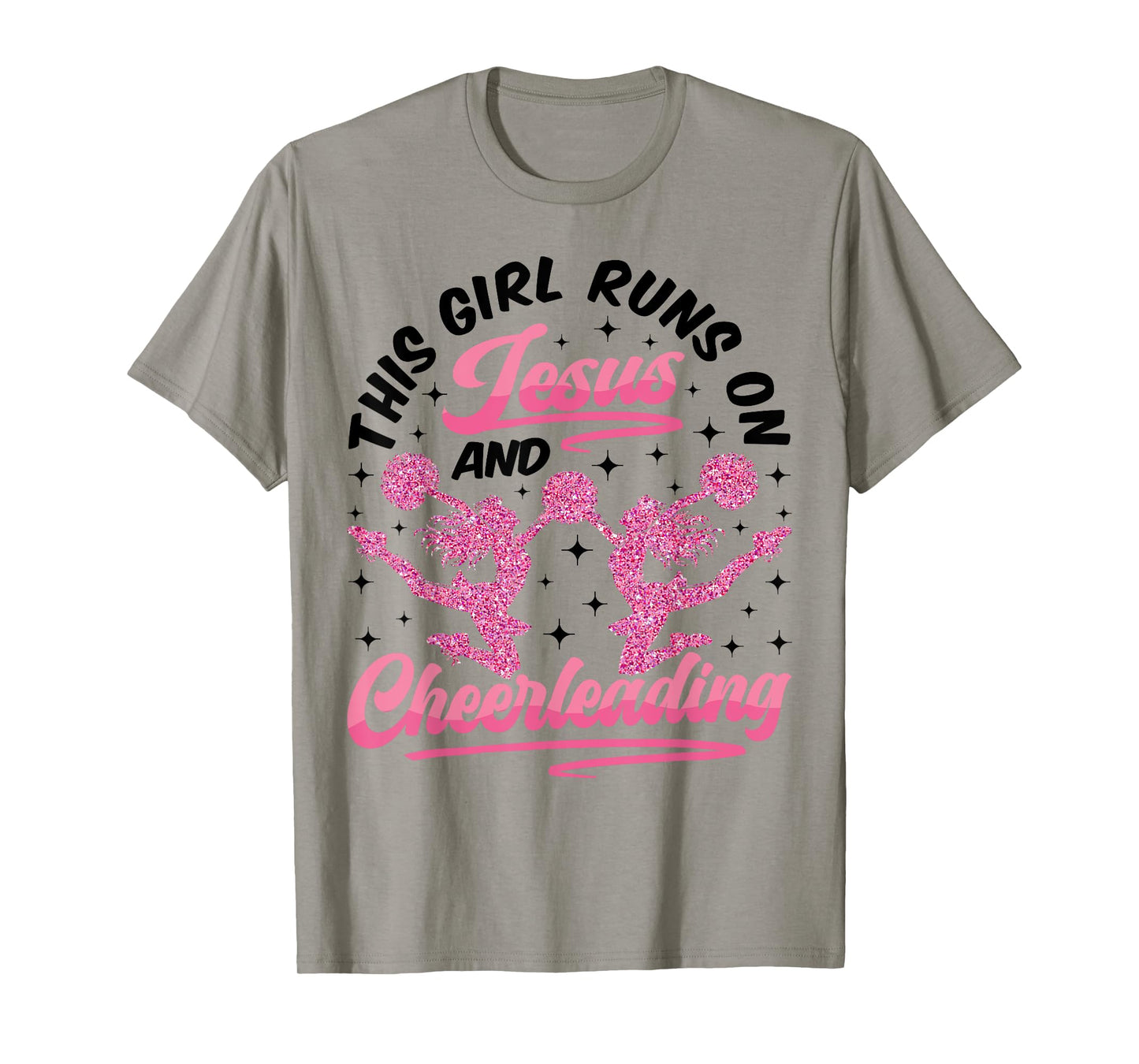 Cheer Cheerleading Jesus Faith Christian This Girl Runs On T-Shirt