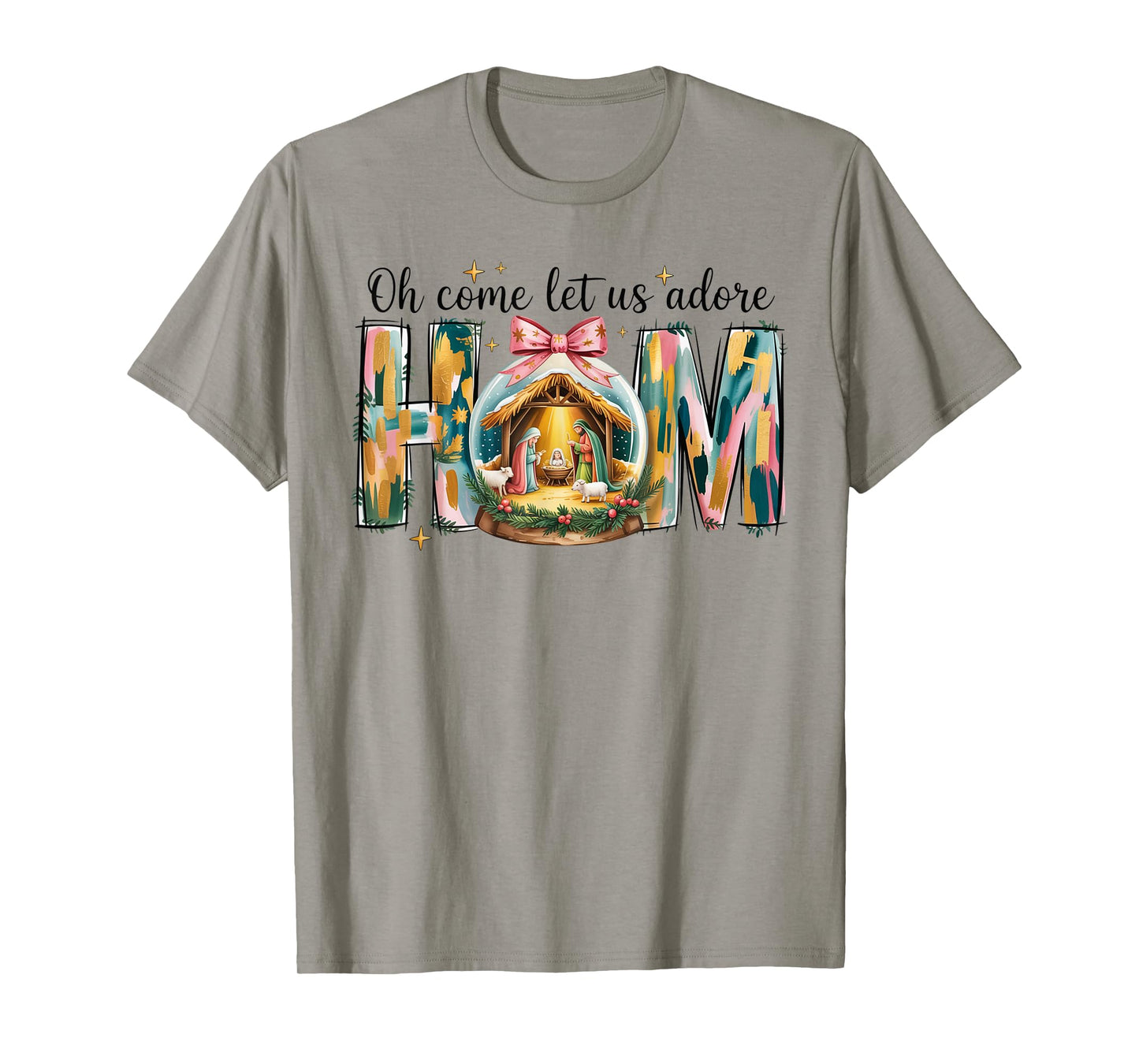 Oh Come Let Us Adore Him Christmas Nativity Scene Snow Globe T-Shirt