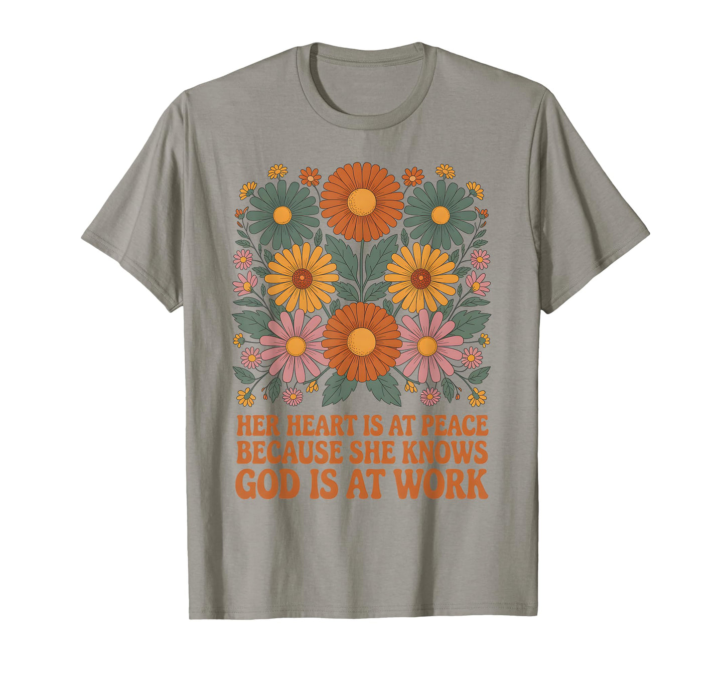 Her Heart Is At Peace Because She Knows God Bible Verse T-Shirt