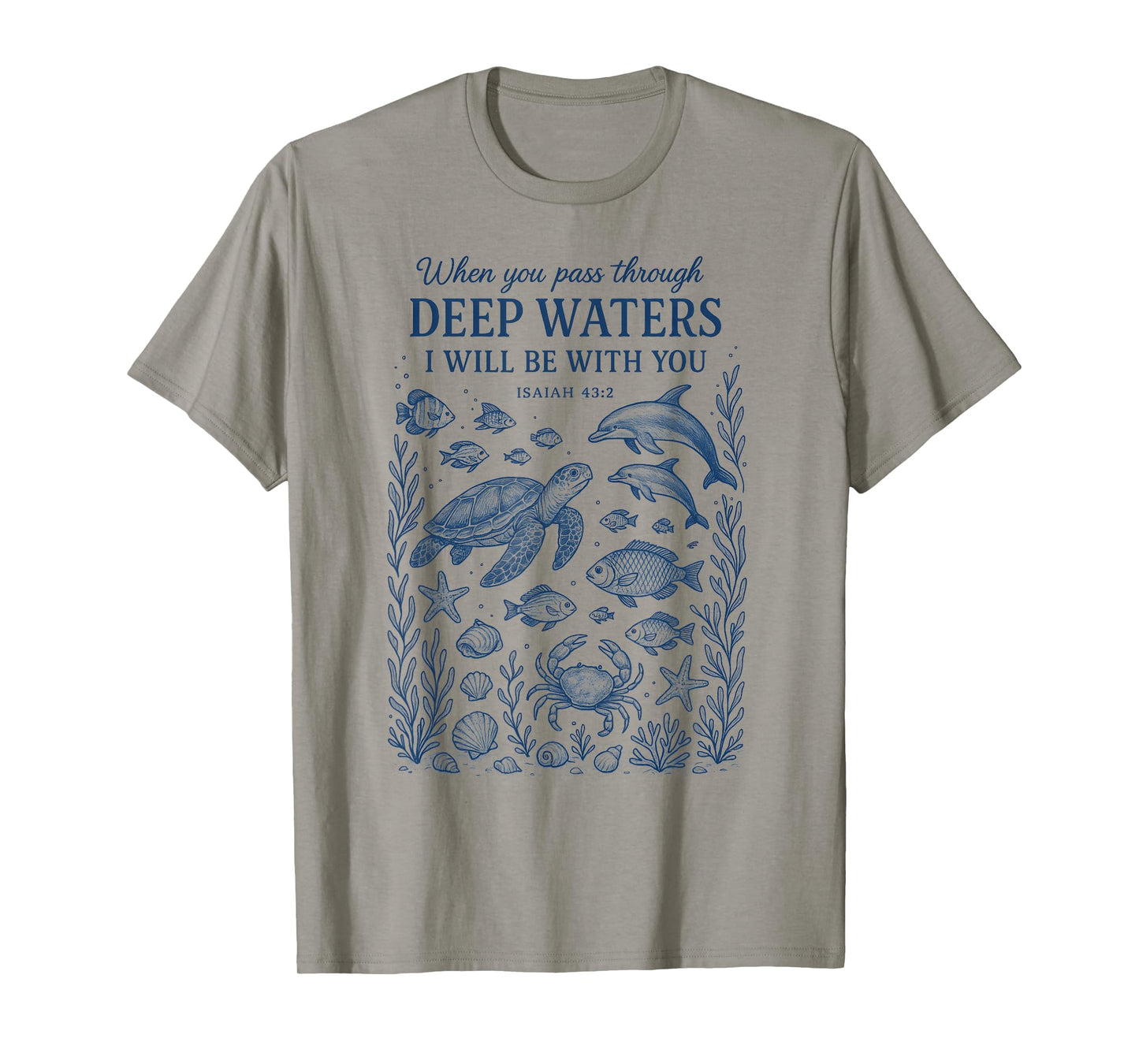When You Go Through Deep Waters I Will Be With You Women T-Shirt