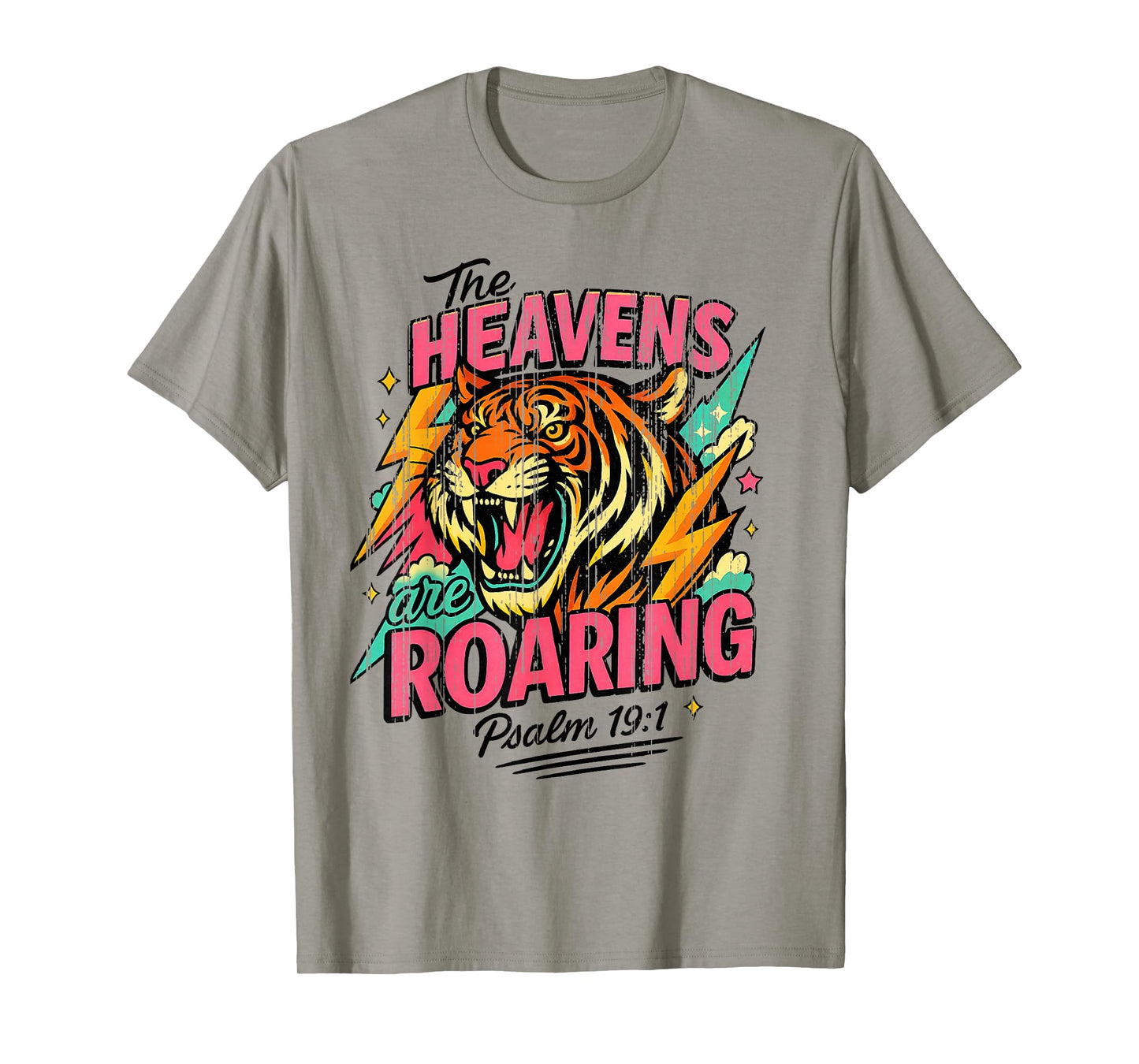 The Heavens are Roaring Psalm 19:1 Tiger Christian Faith T-Shirt