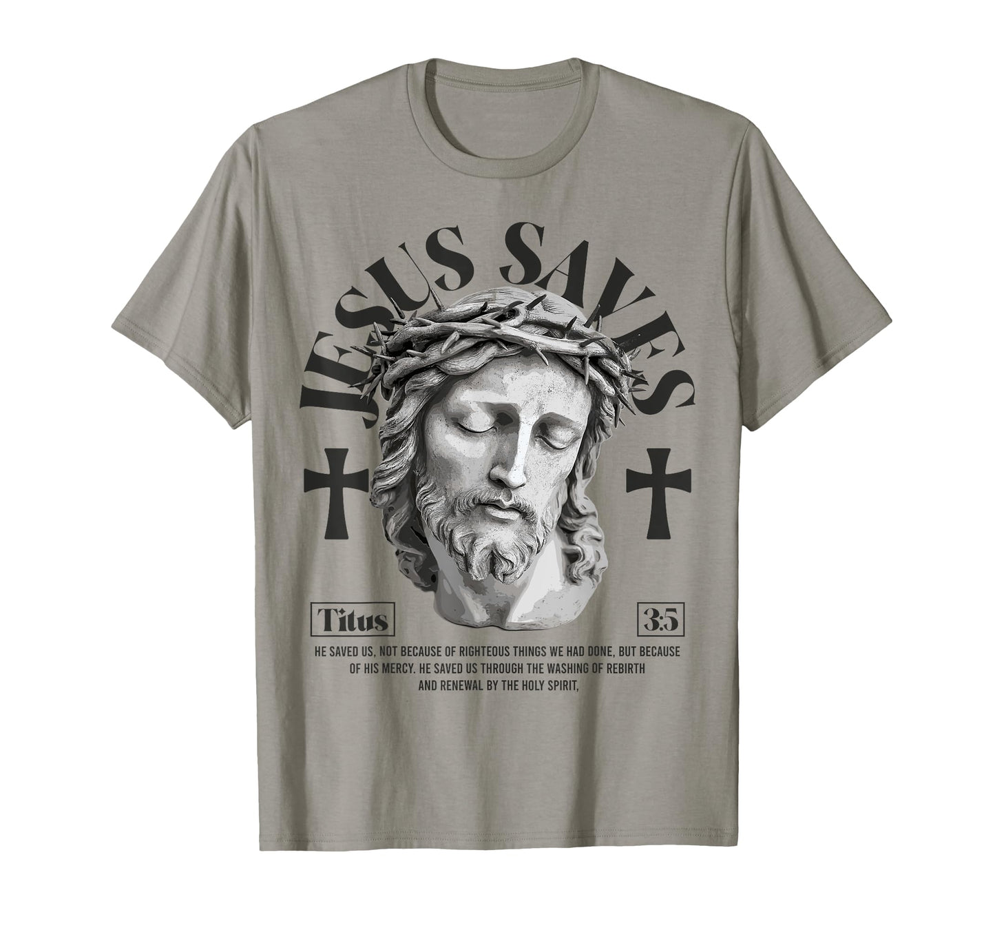 Jesus saves - Titus 3:5 Christian bible verses T-Shirt