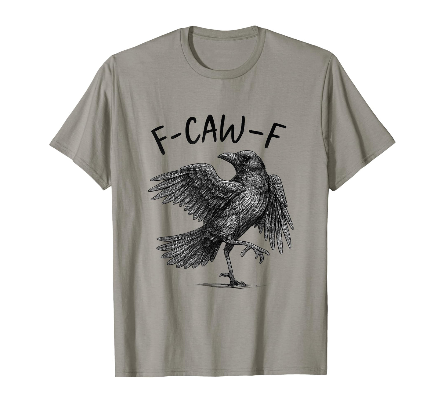 F-Caw-F Funny Black Crow Retro Raven Bird Humor Quote T-Shirt