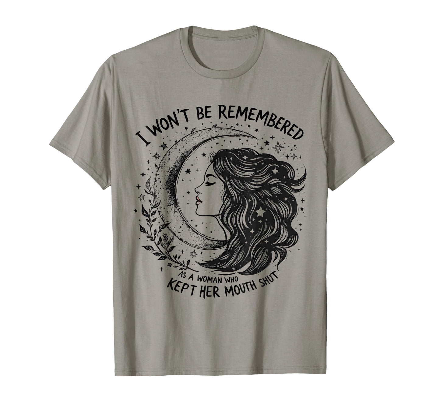 I Won't Be Remembered As A Woman Who Kept Her Feminist T-Shirt
