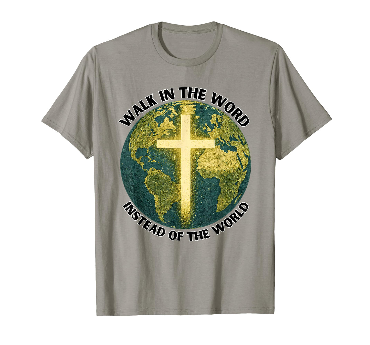 Christian Distressed Earth Cross, Walk in The Word T-Shirt
