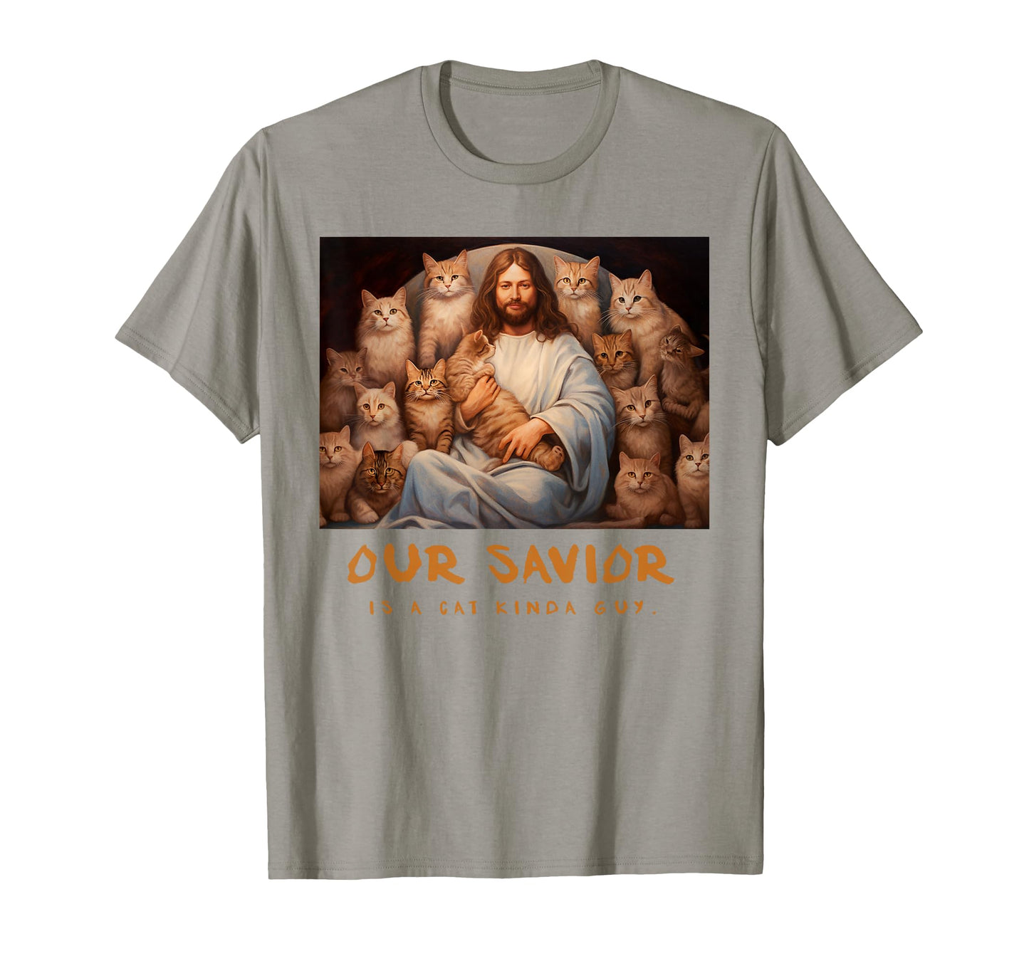 Our Saviour is A Cat Guy! Funny Jesus Christ and Cats T-Shirt
