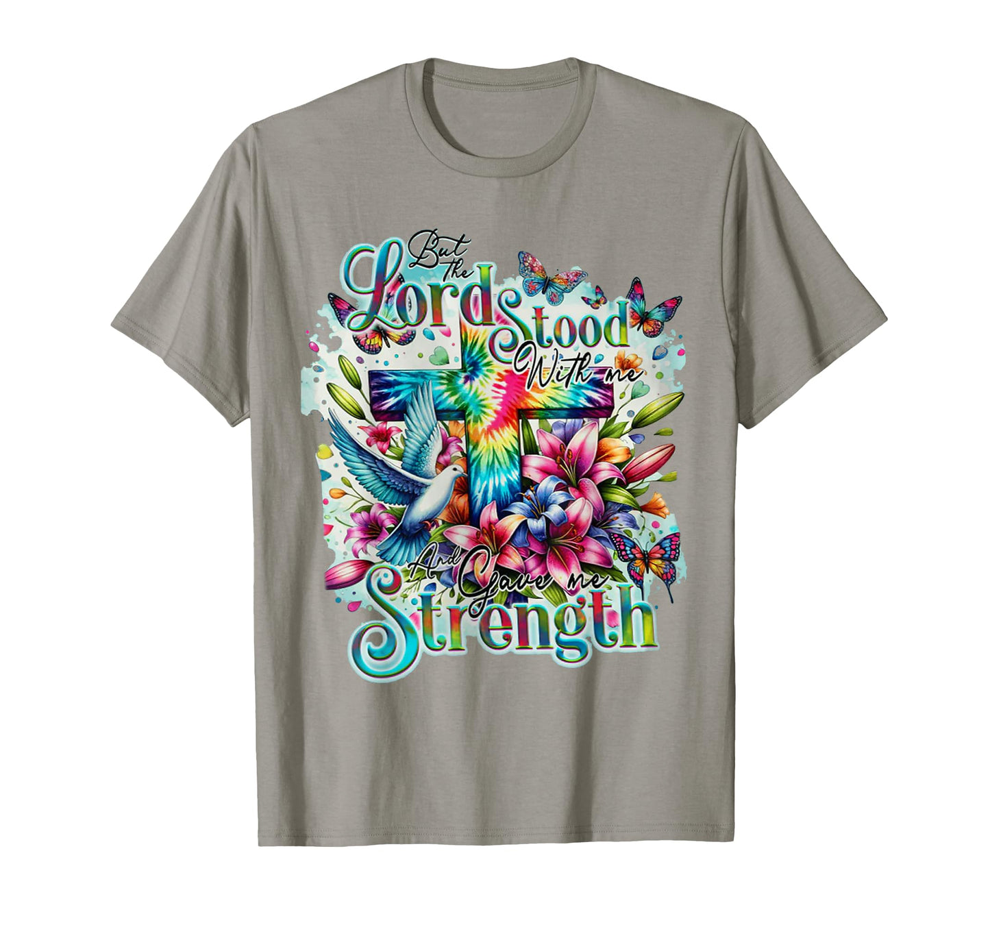 But The Lord Stood With Me And Gave Me Strength - Cross T-Shirt