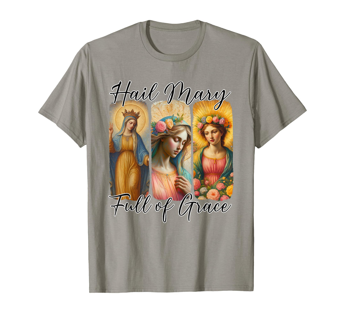 Hail Mary Full of Grace Prayer Catholic Rosary Mother of God T-Shirt